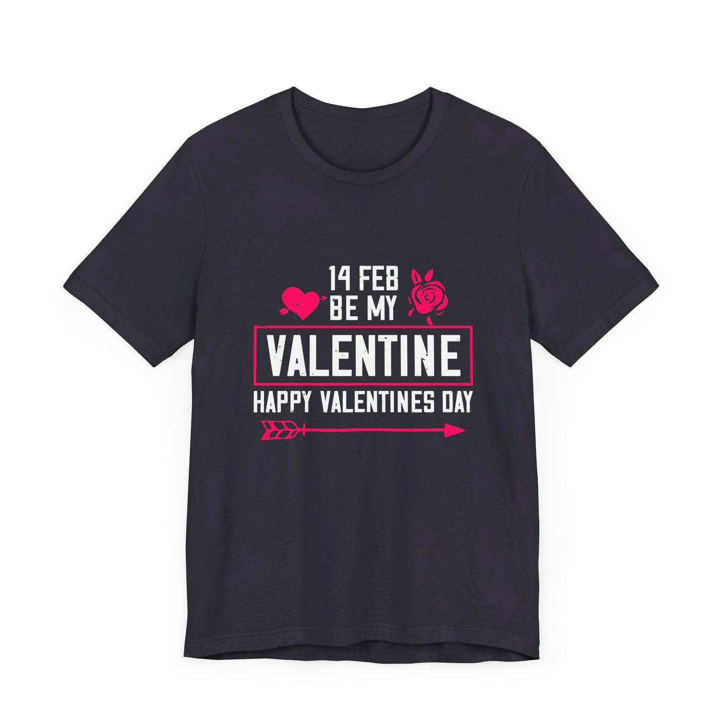 14 Feb, Be My Valentine - Unisex Jersey Short Sleeve Tee