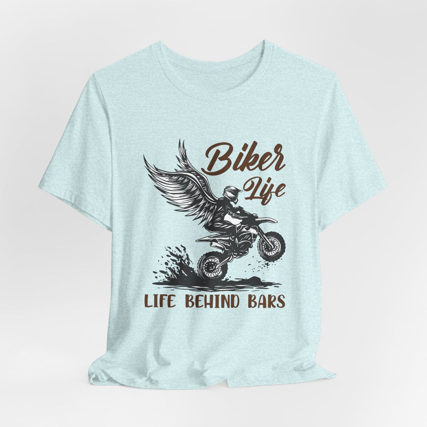 Biker Life, Life Behind Bars - Unisex Jersey Short Sleeve Tee - 13591
