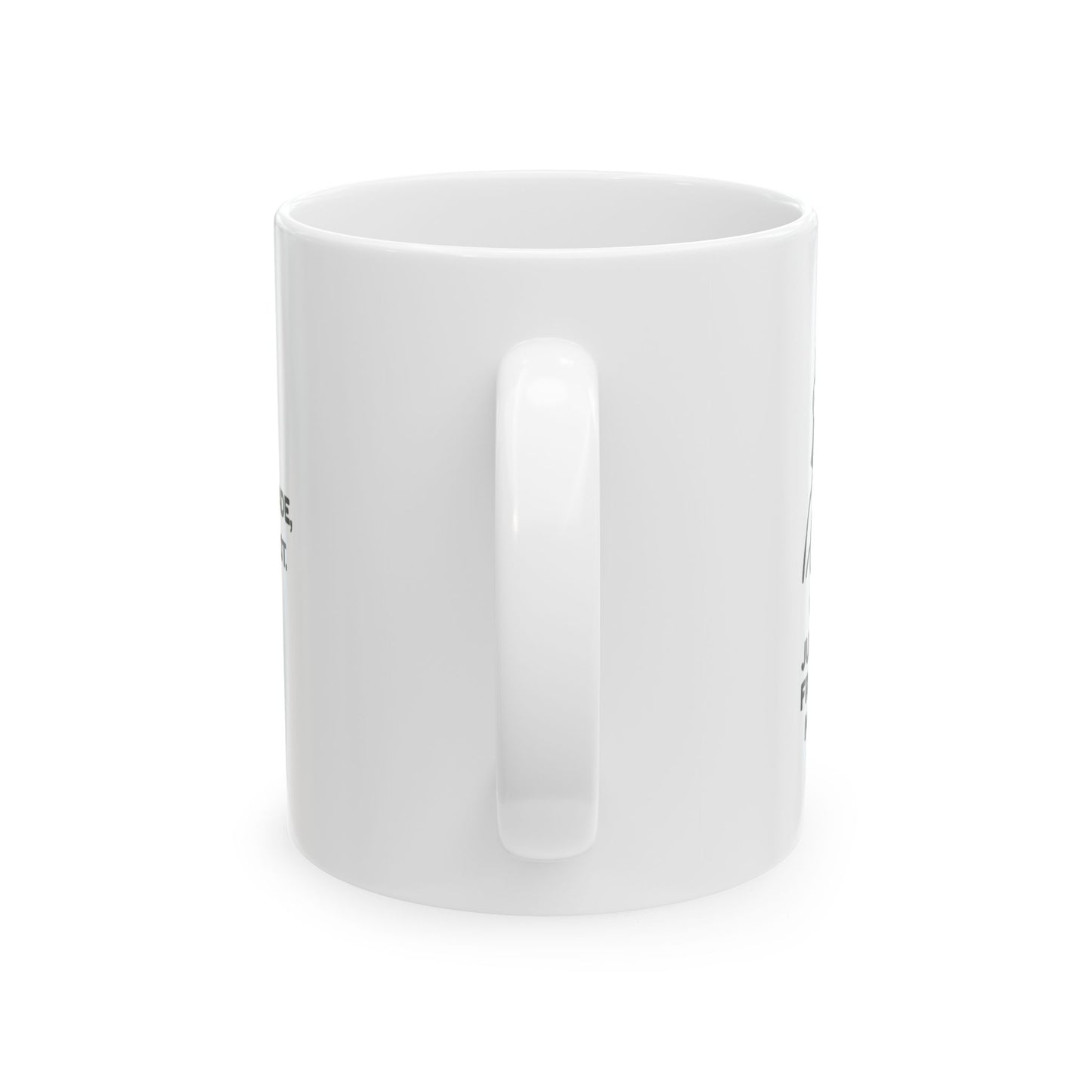 “Quietly judging you from behind my cuppa.”  (Subtle shade, served hot.) Ceramic Mug - 13948
