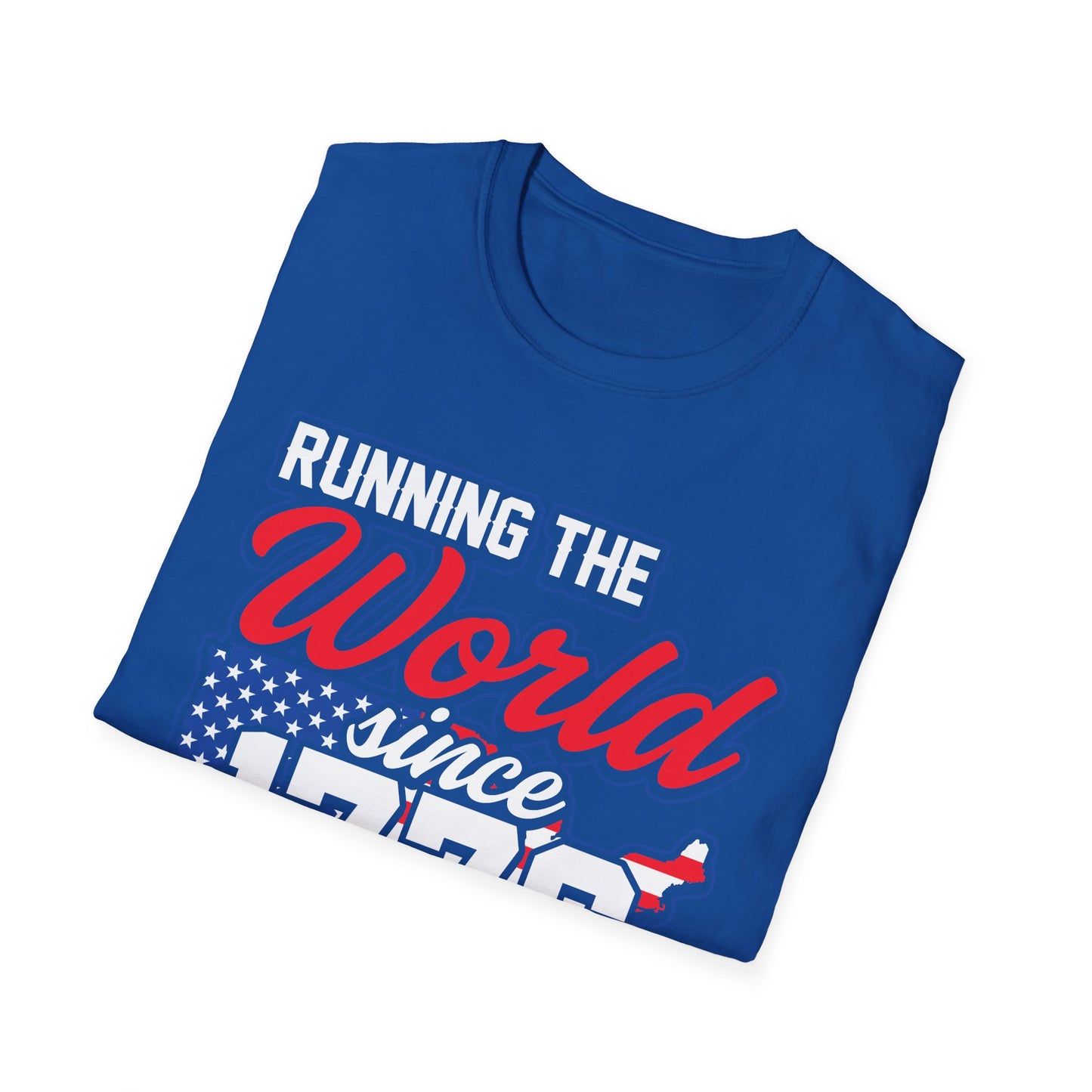 Running the World Since 1776 Unisex T-Shirt | Patriotic Tee, Independence Day Shirt, USA Pride Apparel, American History T-Shirt - 13599