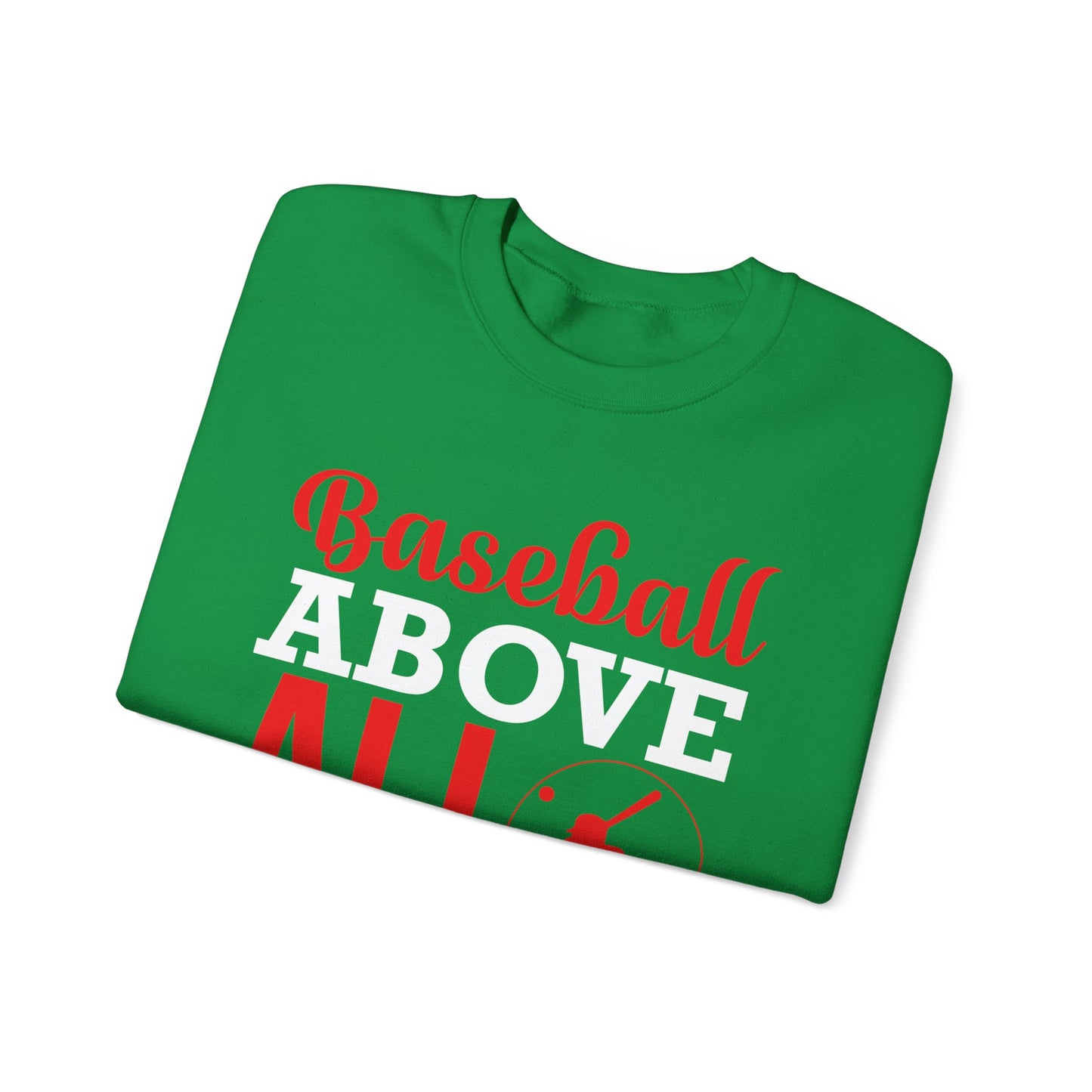 Baseball Above All - Unisex Heavy Blend™ Crewneck Sweatshirt