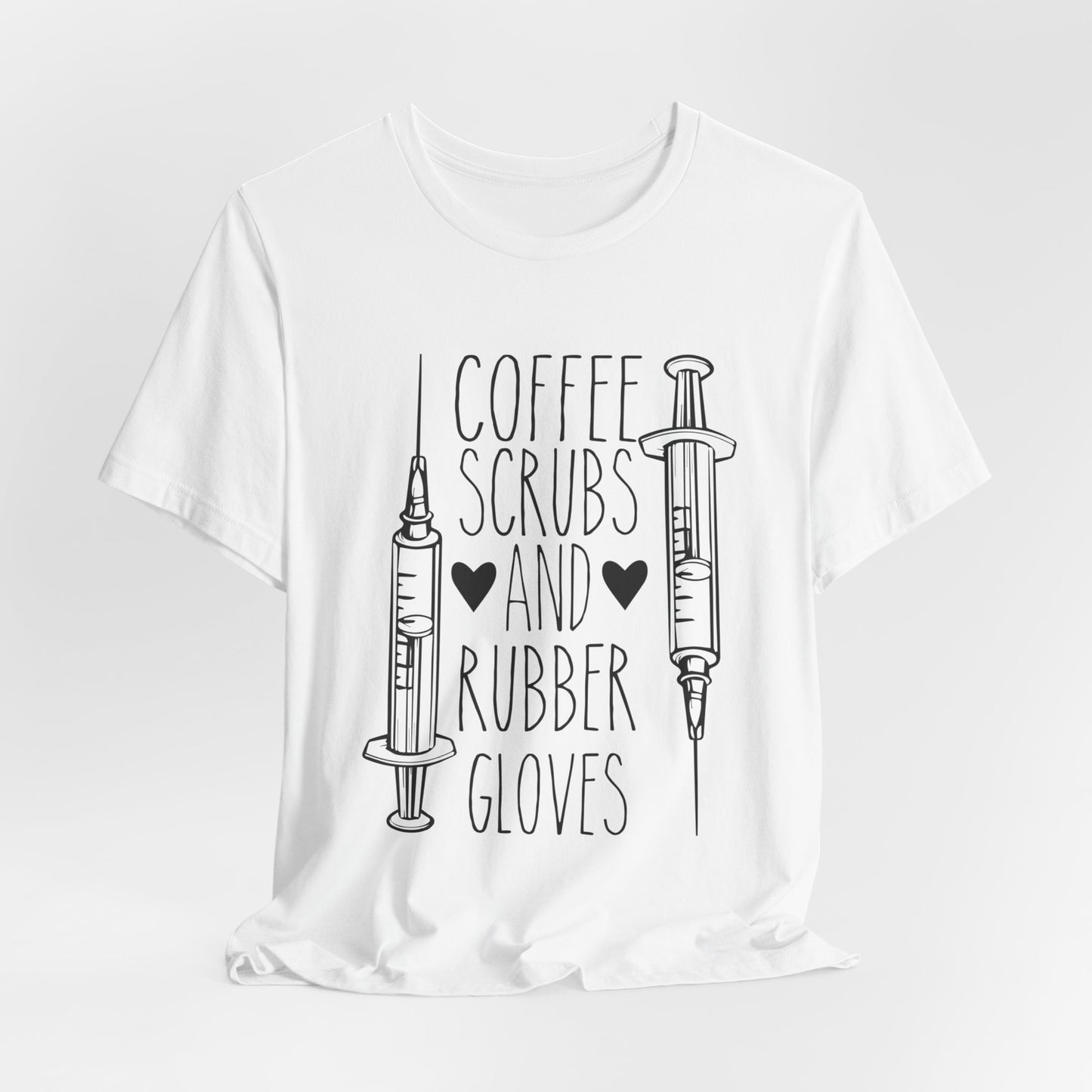 Nurse: Coffee Scrubs & Rubber Gloves - Unisex Jersey Short Sleeve Tee