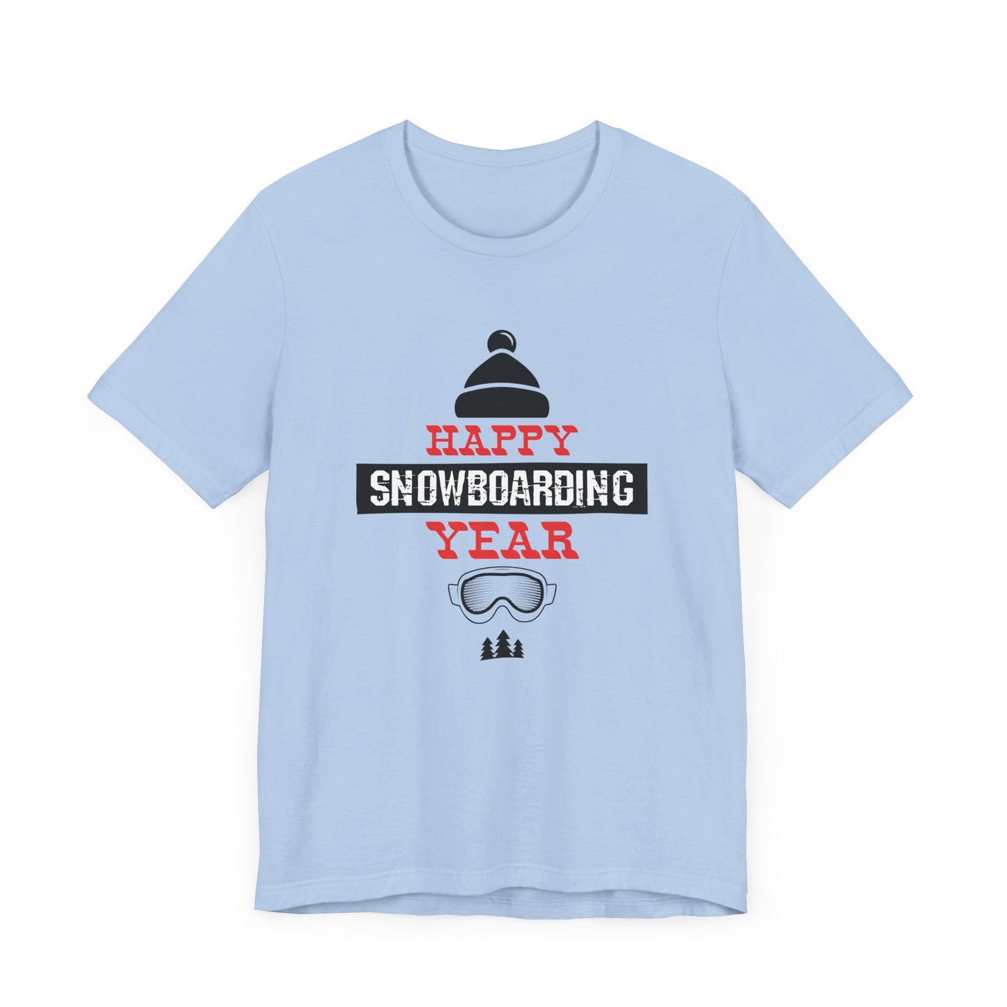 Happy Snowboarding Year - Unisex Jersey Short Sleeve Tee