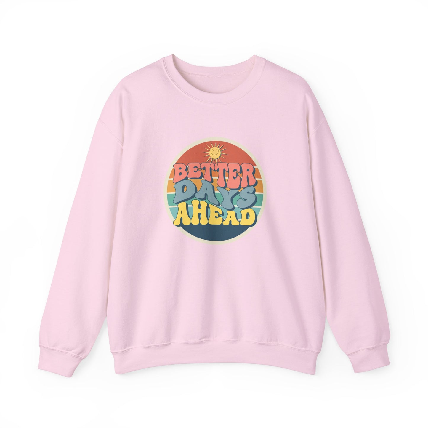 Better Day Ahead - Unisex Heavy Blend™ Crewneck Sweatshirt - 11660