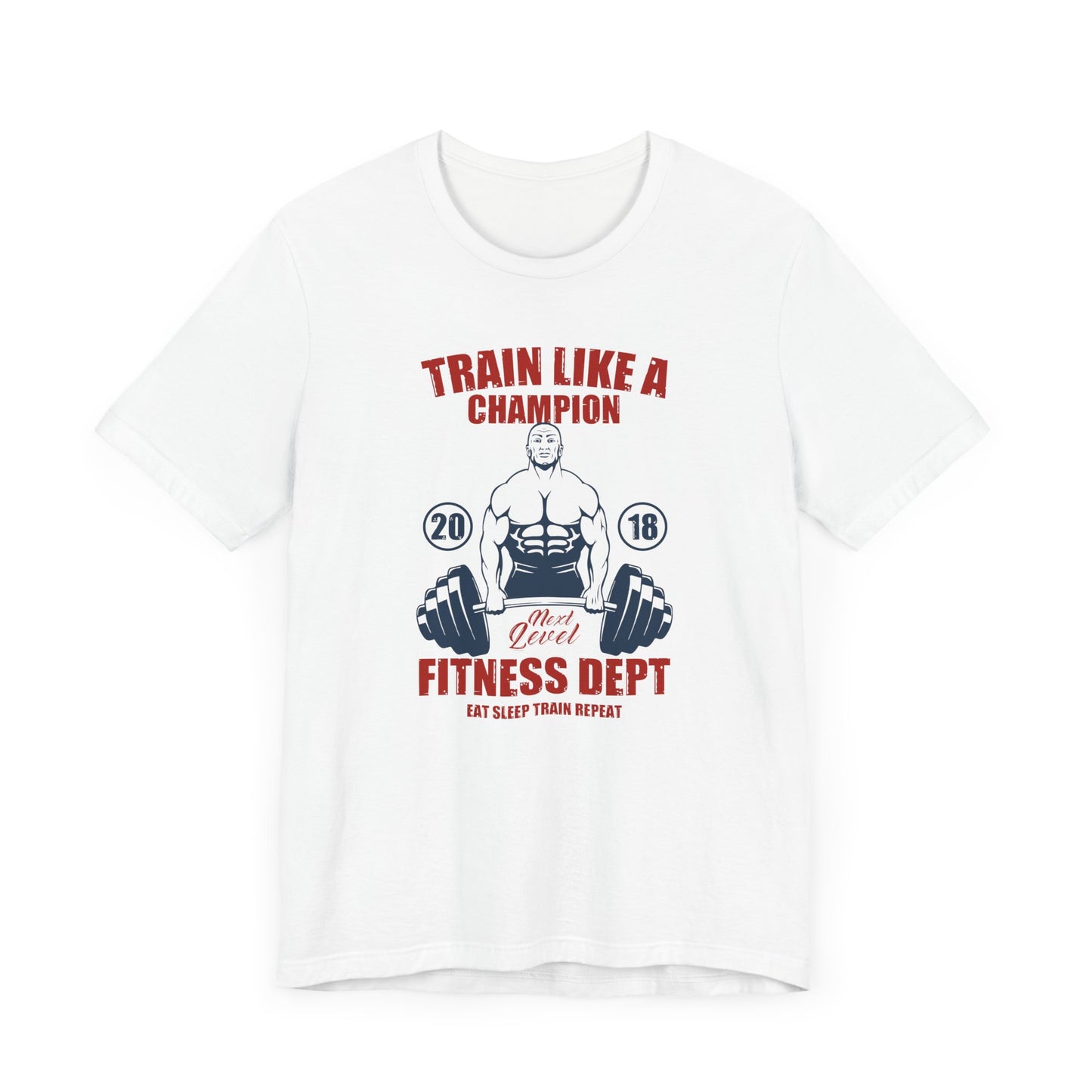 Gym: Train Like A Champion - Unisex Jersey Short Sleeve Tee