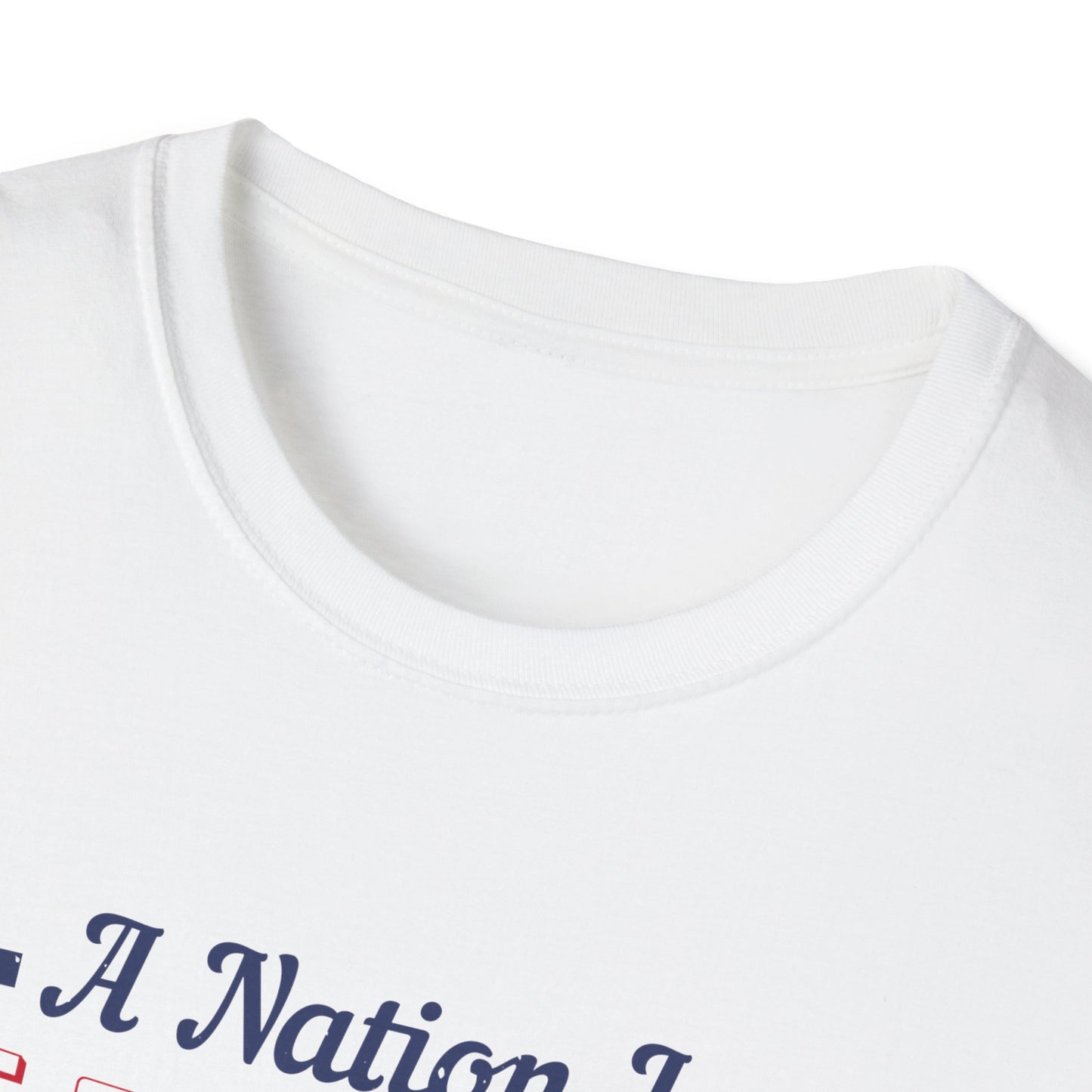 Patriotic Unisex T-Shirt - 'A Nation Is The Same People Living In The Same Place' - Ideal for Holidays, Celebrations, and Everyday Wear - 13791