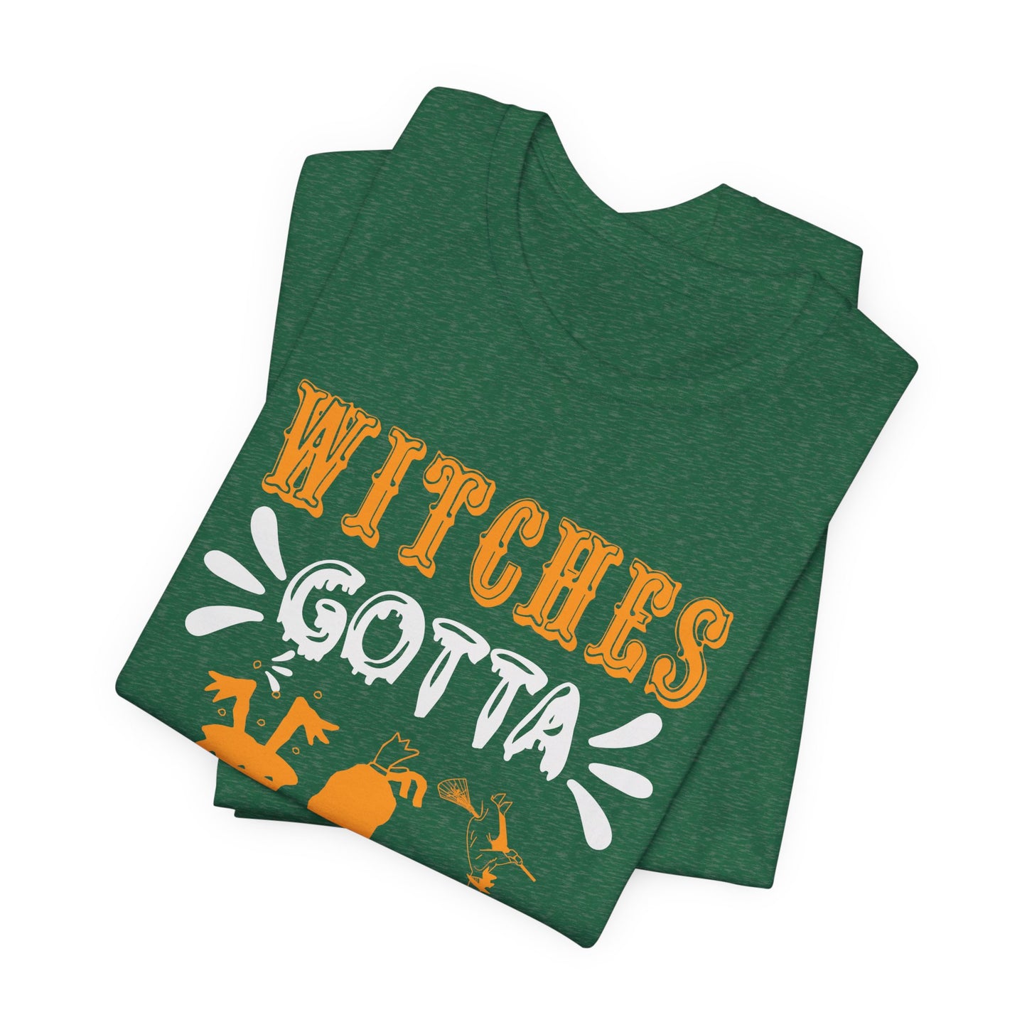 Witches Gotta Have Options - Unisex Jersey Short Sleeve Tee - 12549