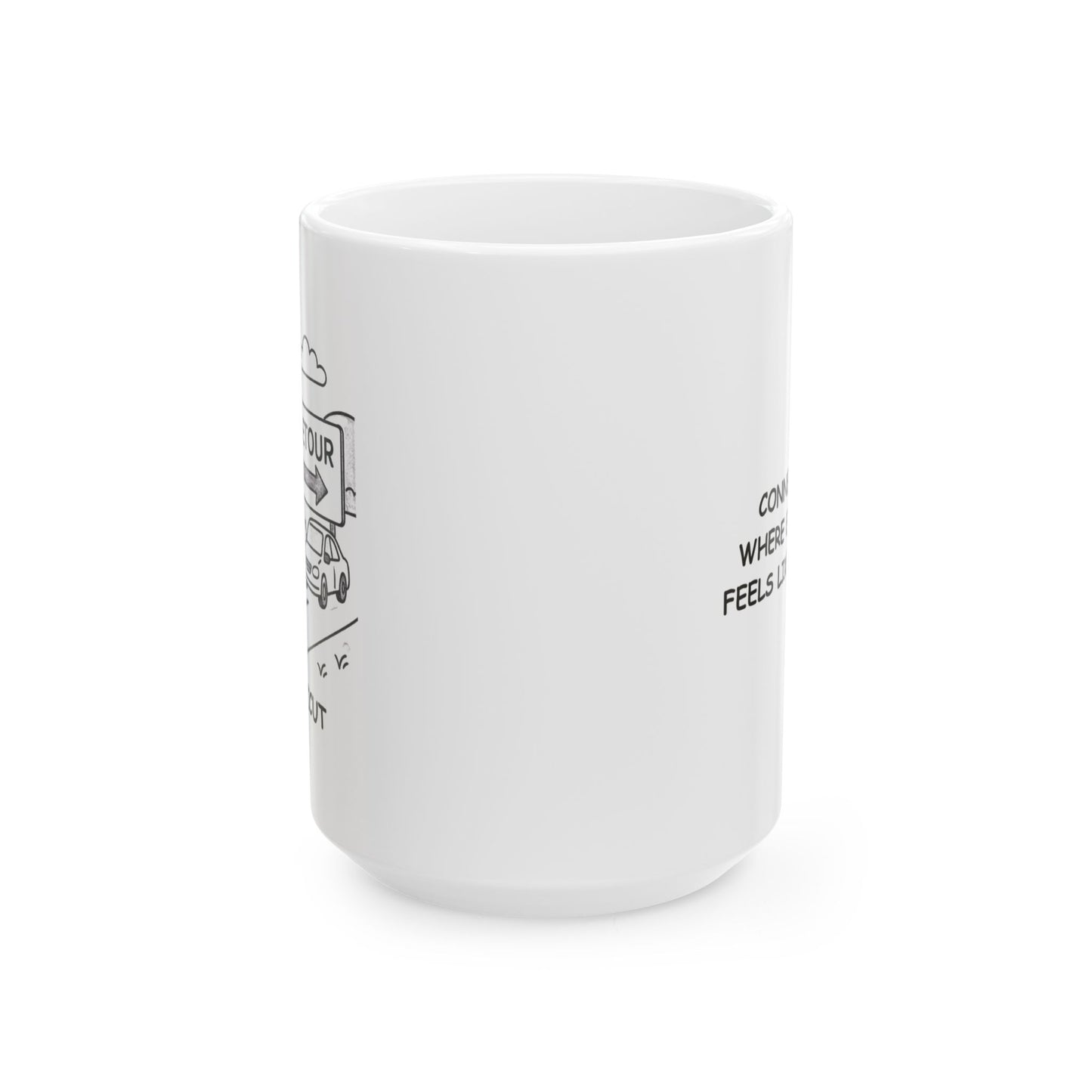 "Connecticut: Where every road feels like a detour." Ceramic Mug, Funny Gift for Coffee Lovers, 11oz 15oz - 13843