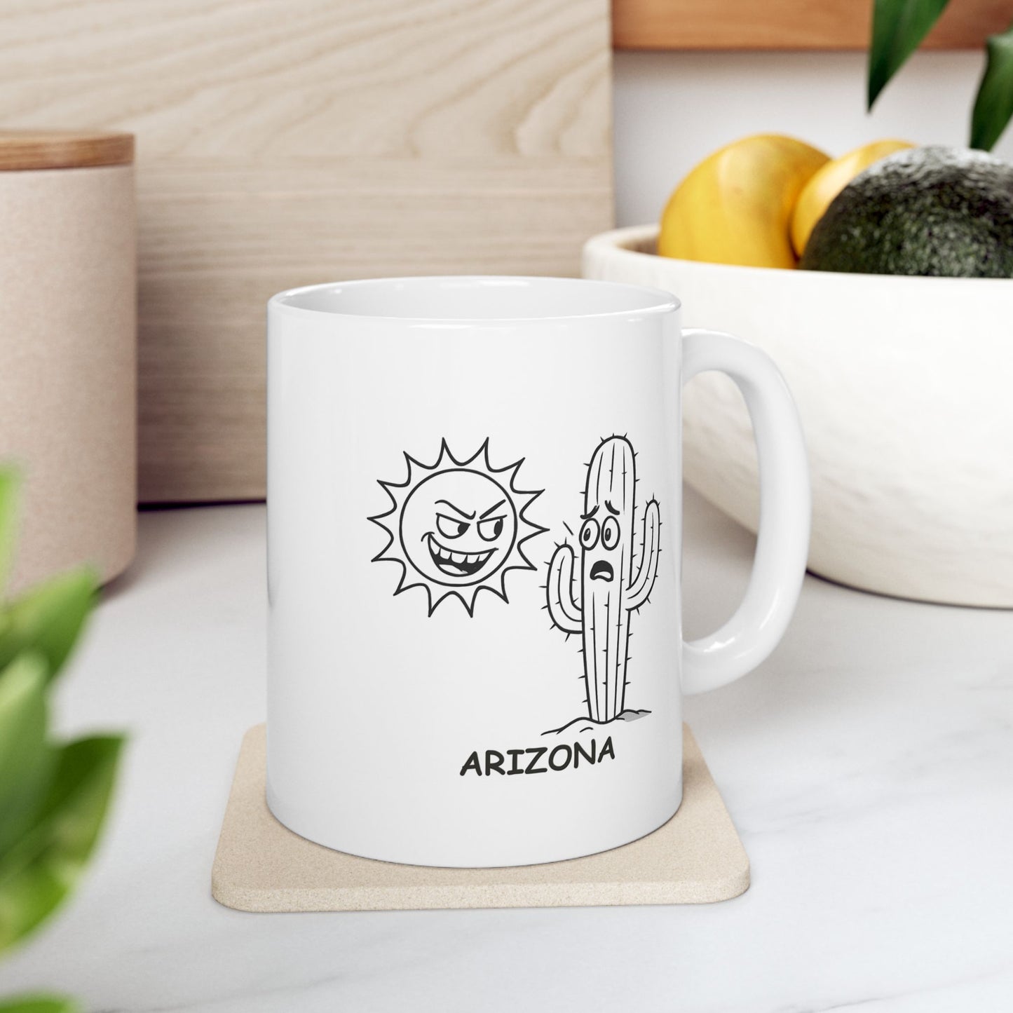 "Arizona: Where cactus needles are sharp, and the sun is sharper." Ceramic Mug - 13221
