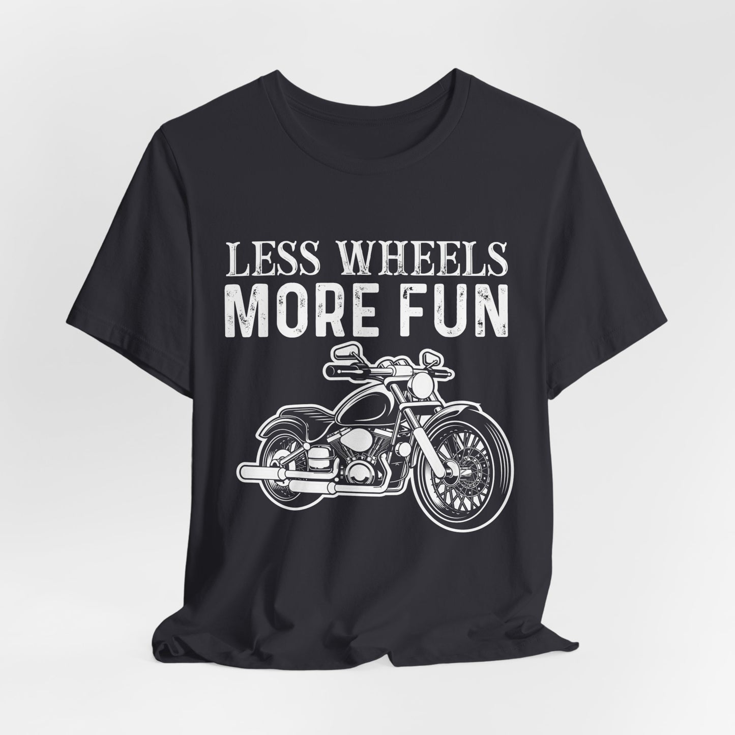 Less Wheels More Fun - Unisex Jersey Short Sleeve Tee