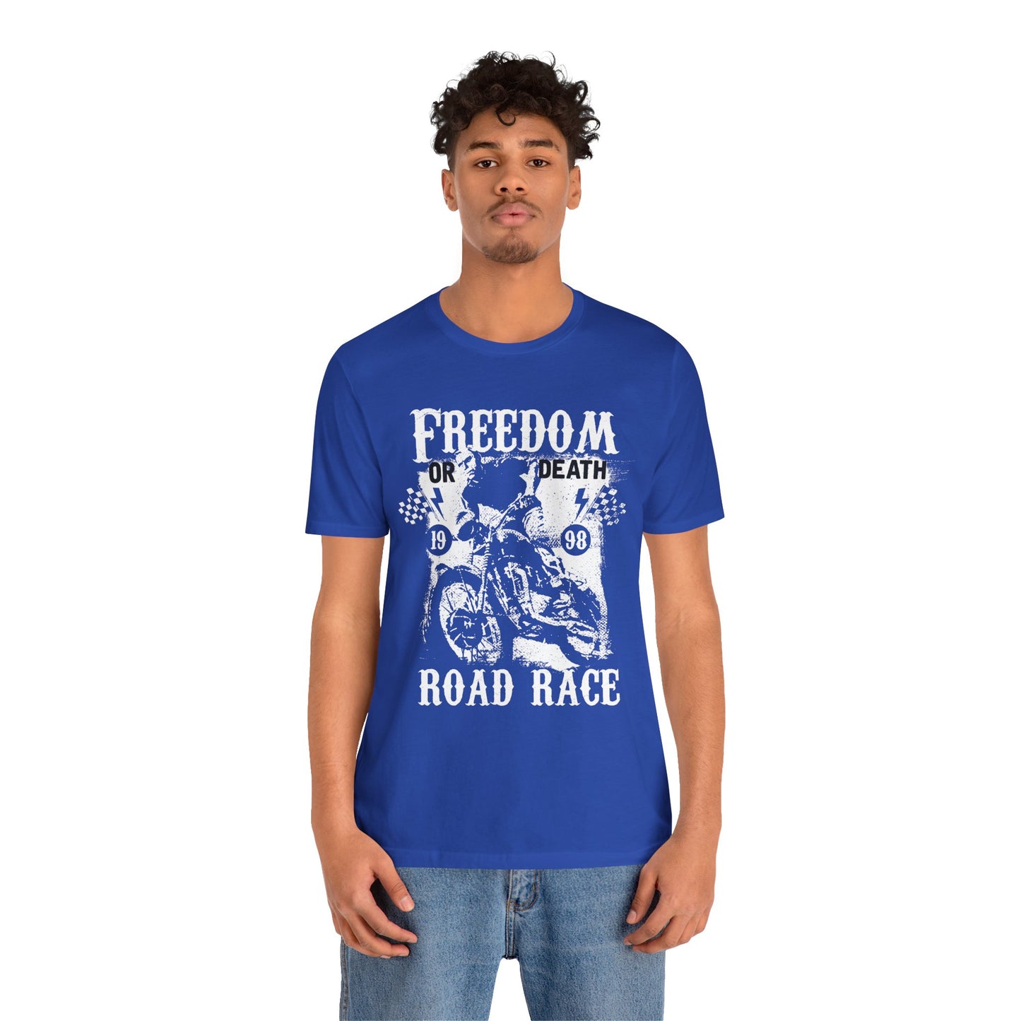 Freedom or Death,  Road Race - Unisex Jersey Short Sleeve Tee - 13405