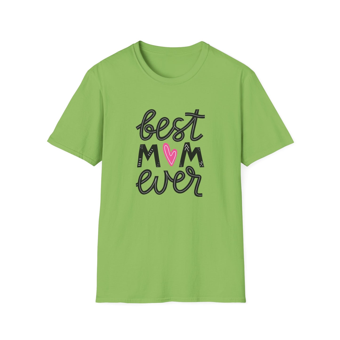 Best Mom Ever Unisex Softstyle T-Shirt - Perfect Gift for Mother's Day - 12464