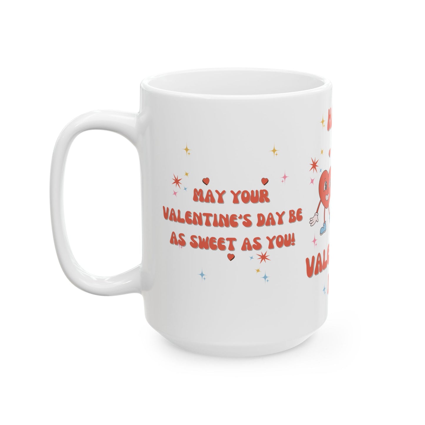 Happy Valentine's Day - Ceramic Mug, (11oz, 15oz) - 11501