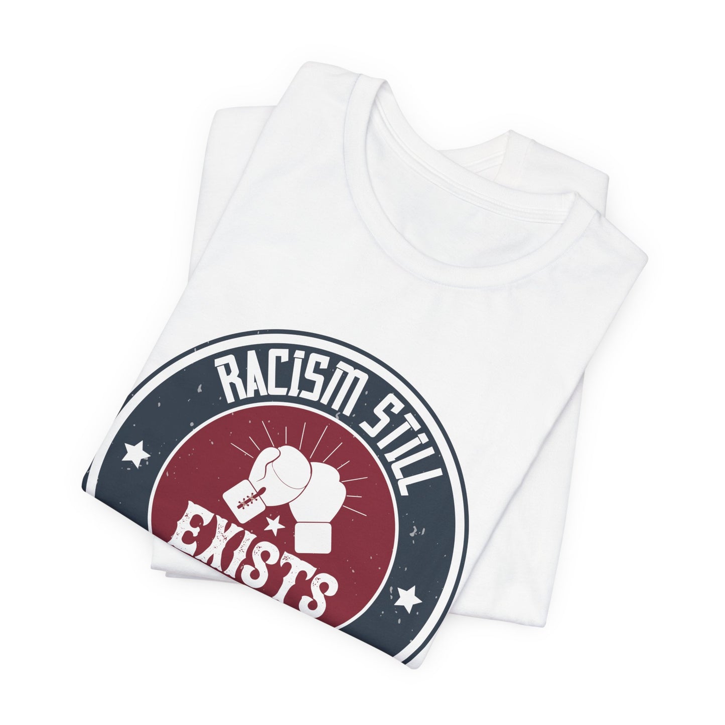 Racism Still Exists in the Sport of Boxing - Unisex Jersey Short Sleeve Tee