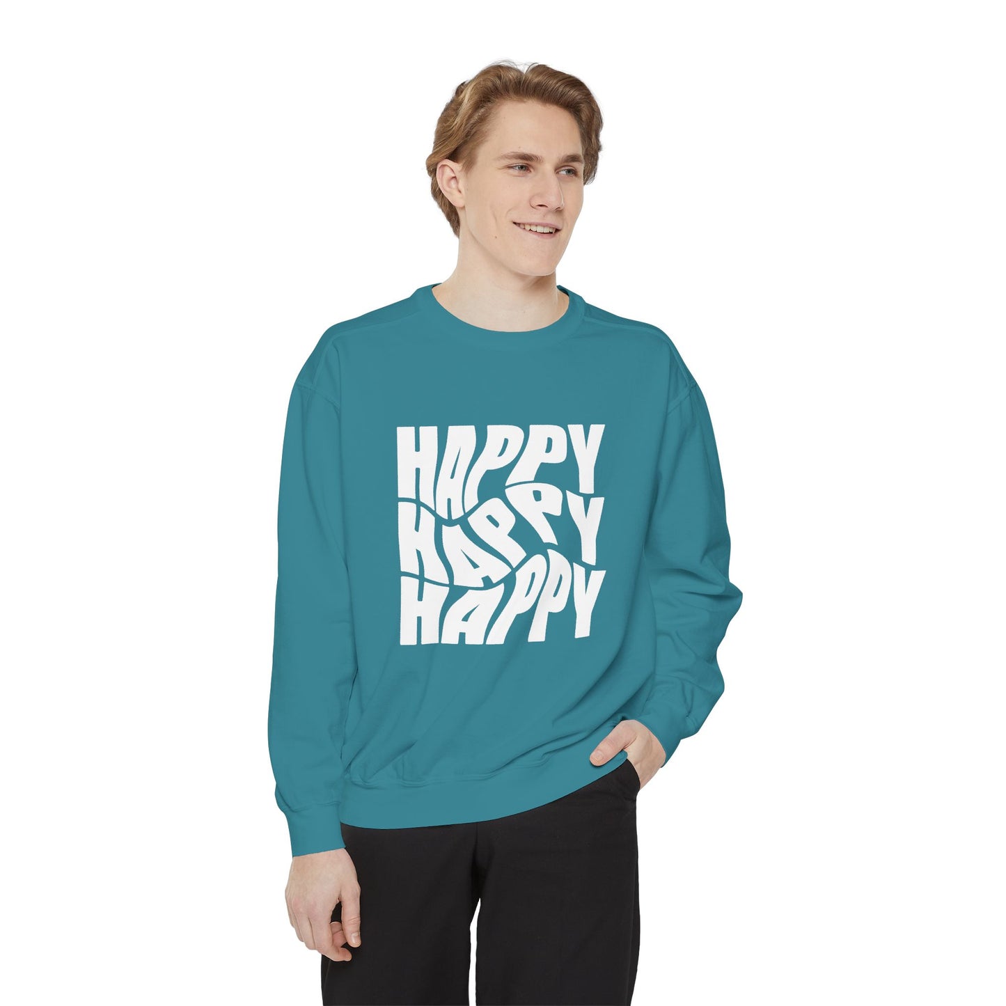 Happy Happy Happy - Unisex Garment-Dyed Sweatshirt - 11203