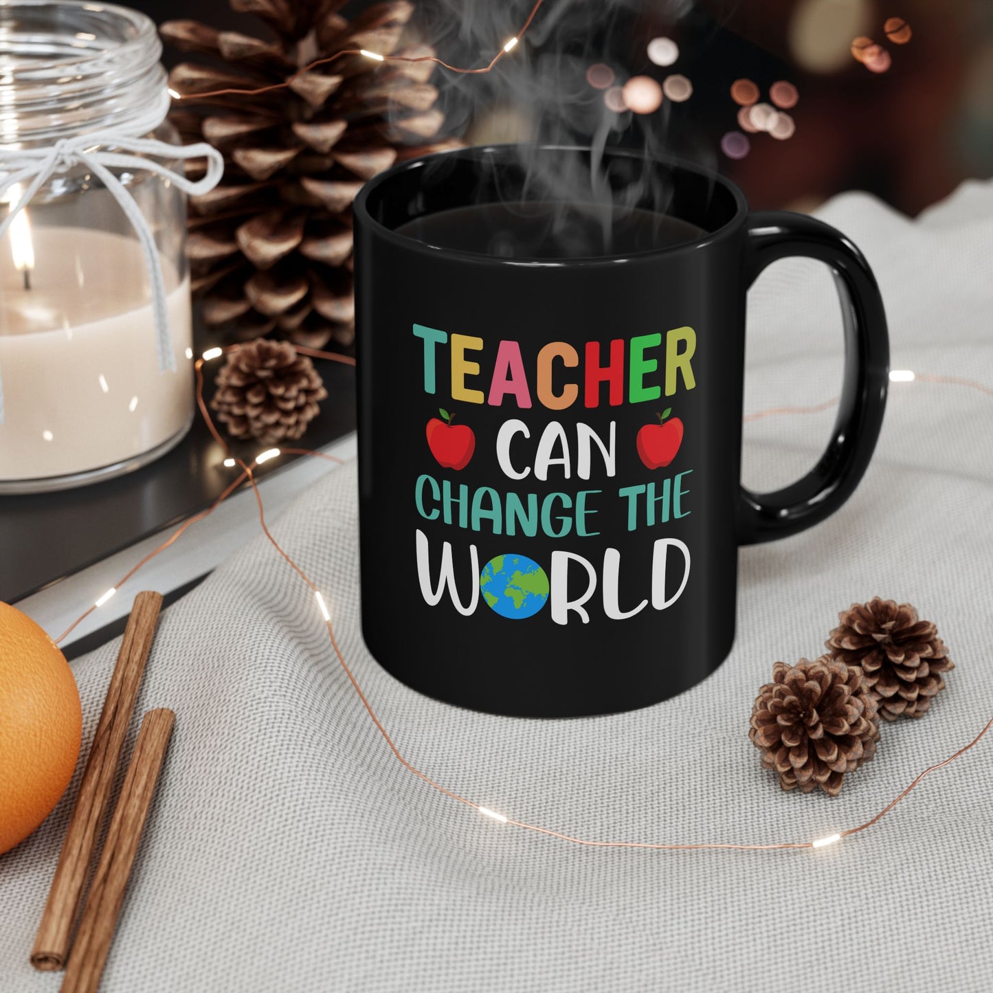 Teacher Can Change The World - Black Mug (11oz, 15oz) - 13446