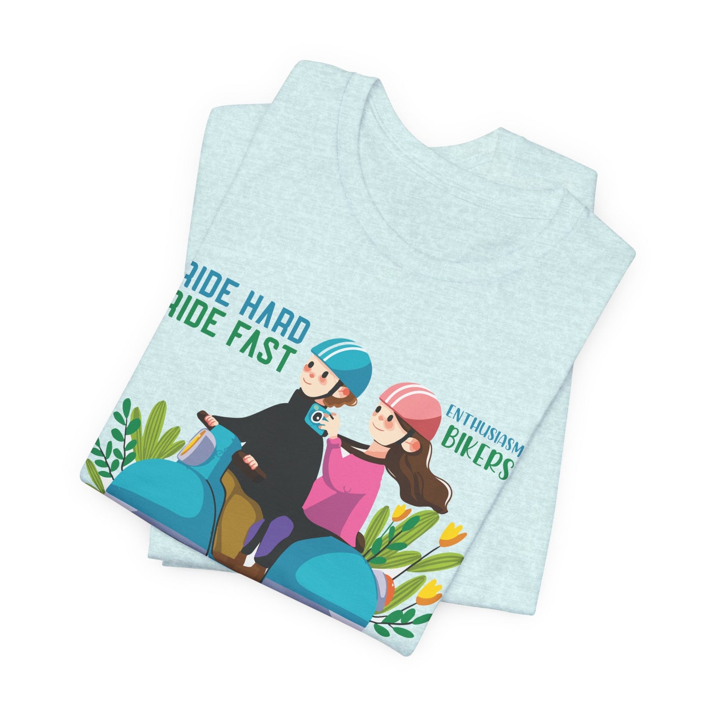 Bikers: Ride Hard, Ride Fast  - Unisex Jersey Short Sleeve Tee - 13611