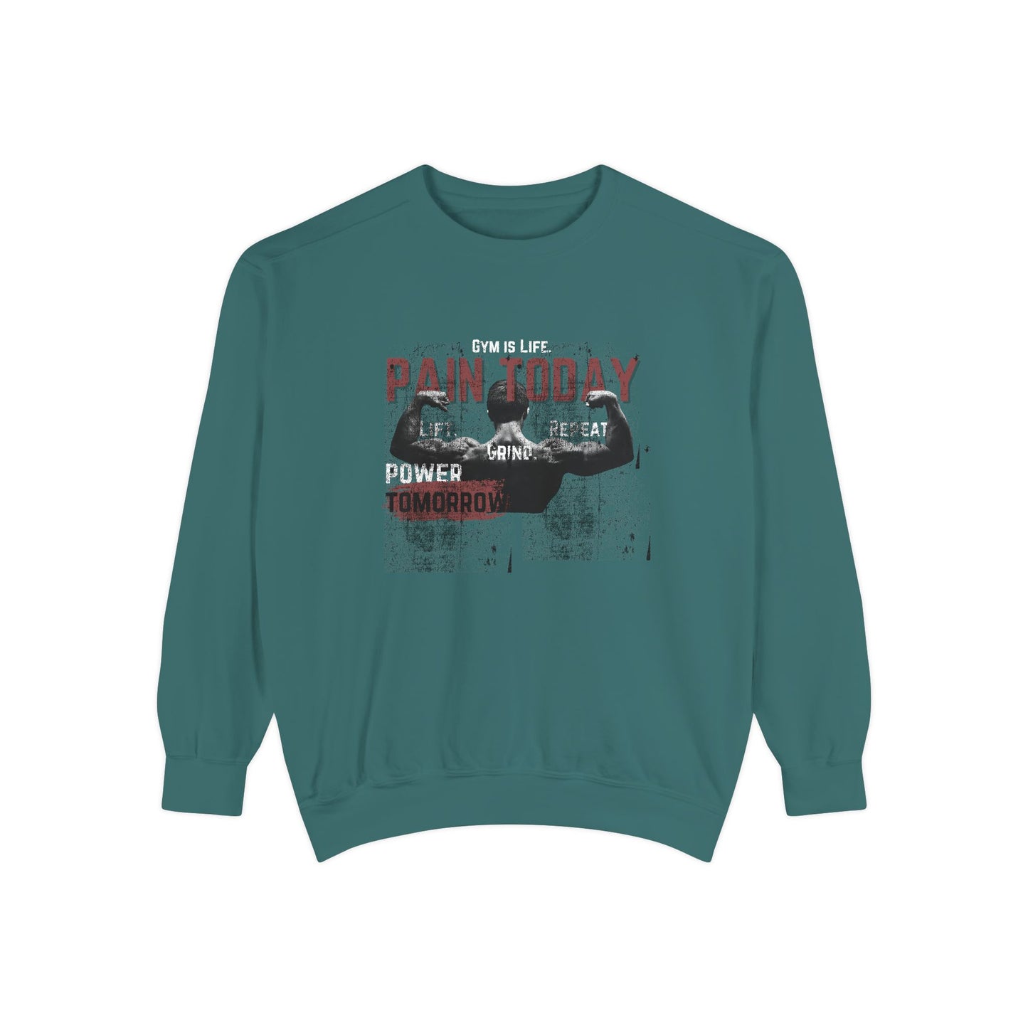Gym is Life - Unisex Garment-Dyed Sweatshirt - 10608