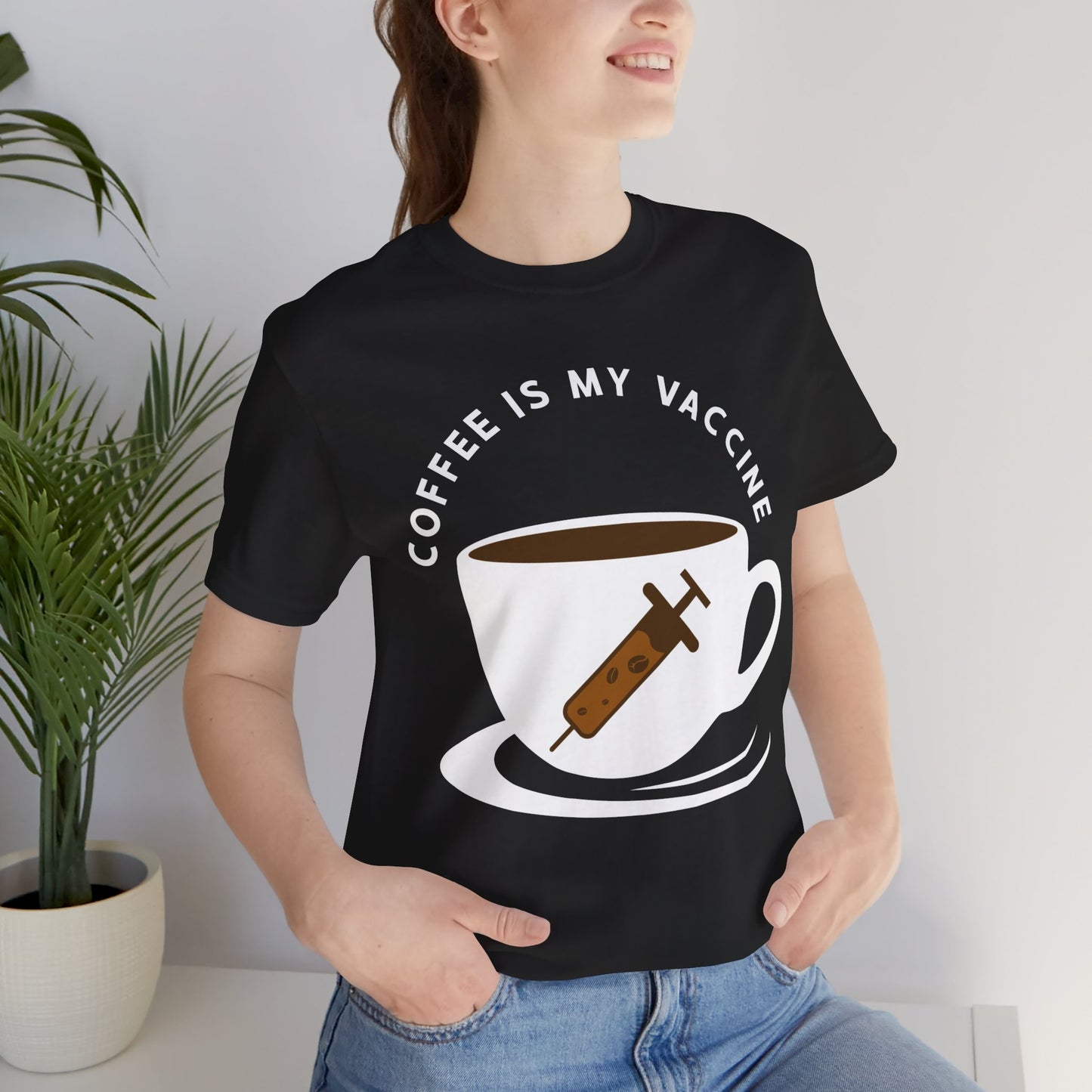 Coffee Is My Vaccine - Unisex Jersey Short Sleeve Tee