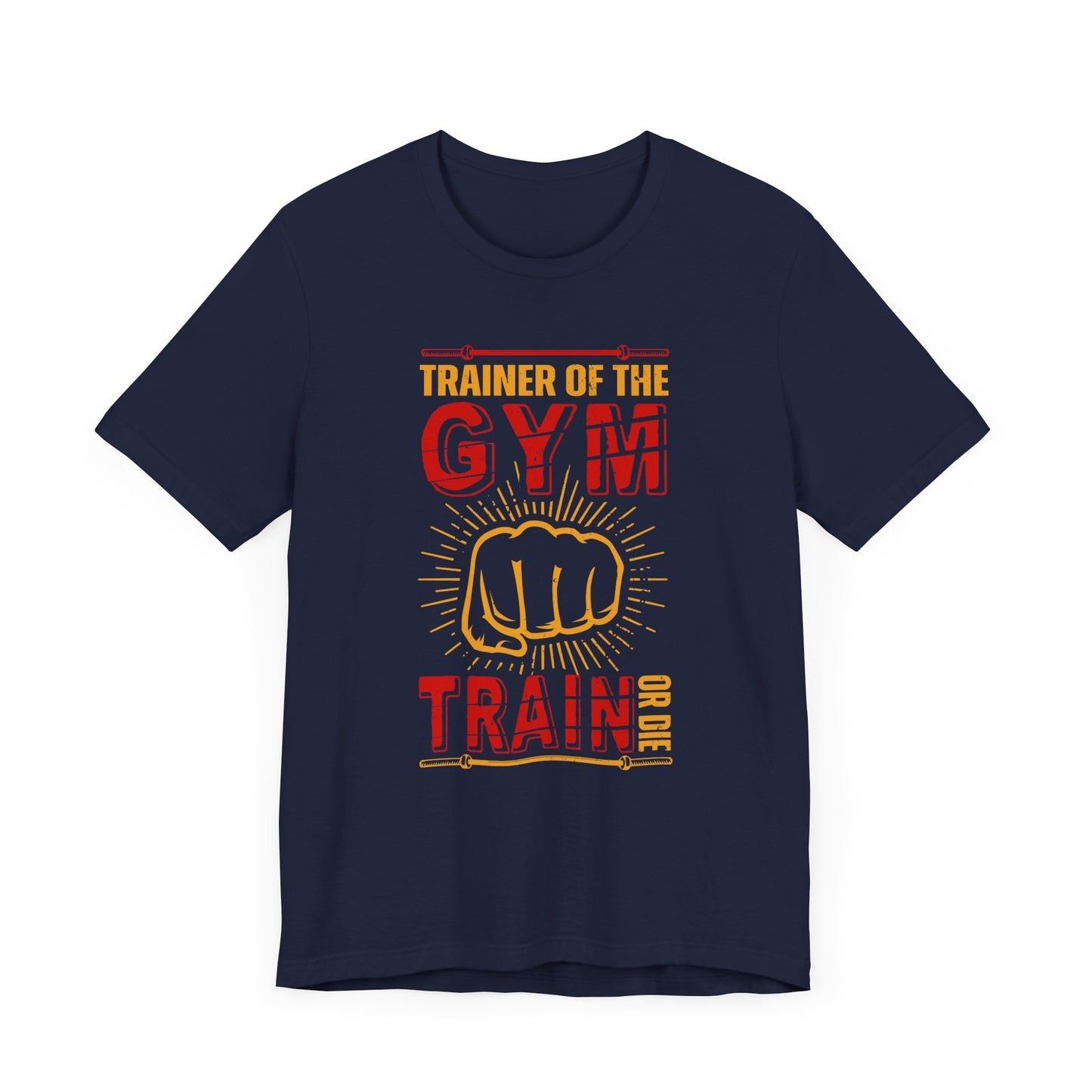 Trainer Of The Gym  - Unisex Jersey Short Sleeve Tee