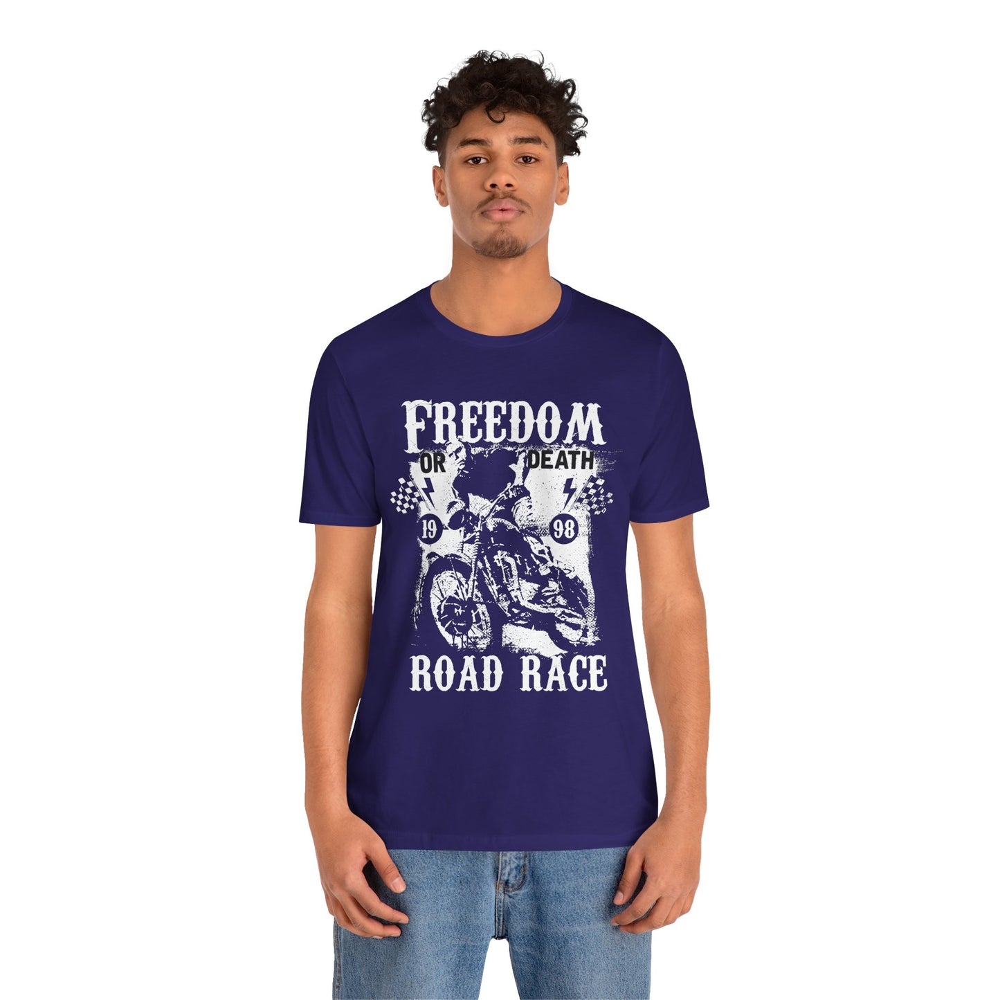 Freedom or Death,  Road Race - Unisex Jersey Short Sleeve Tee - 13405