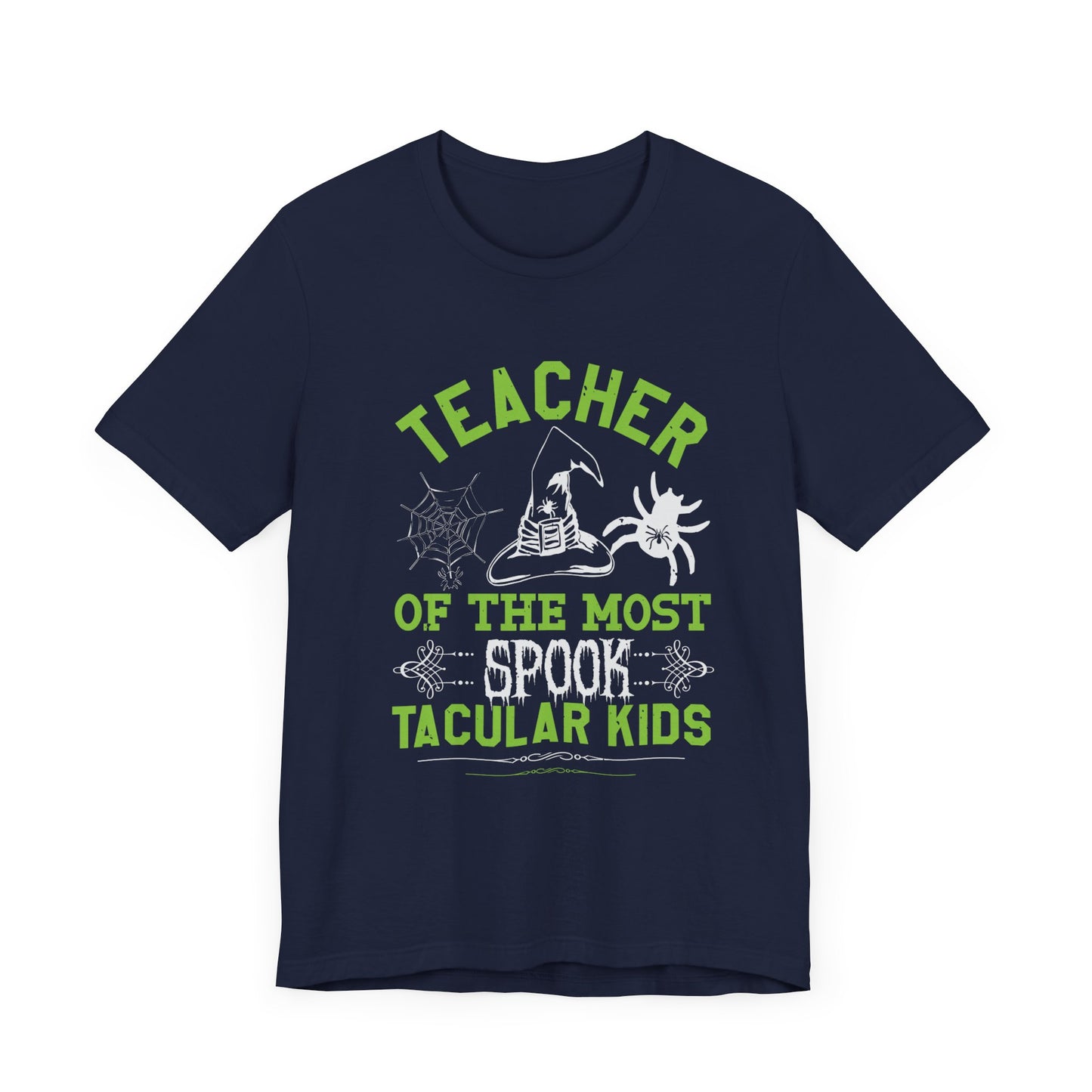 Teacher of the Most Spook-tacular Kids - Unisex Jersey Short Sleeve Tee