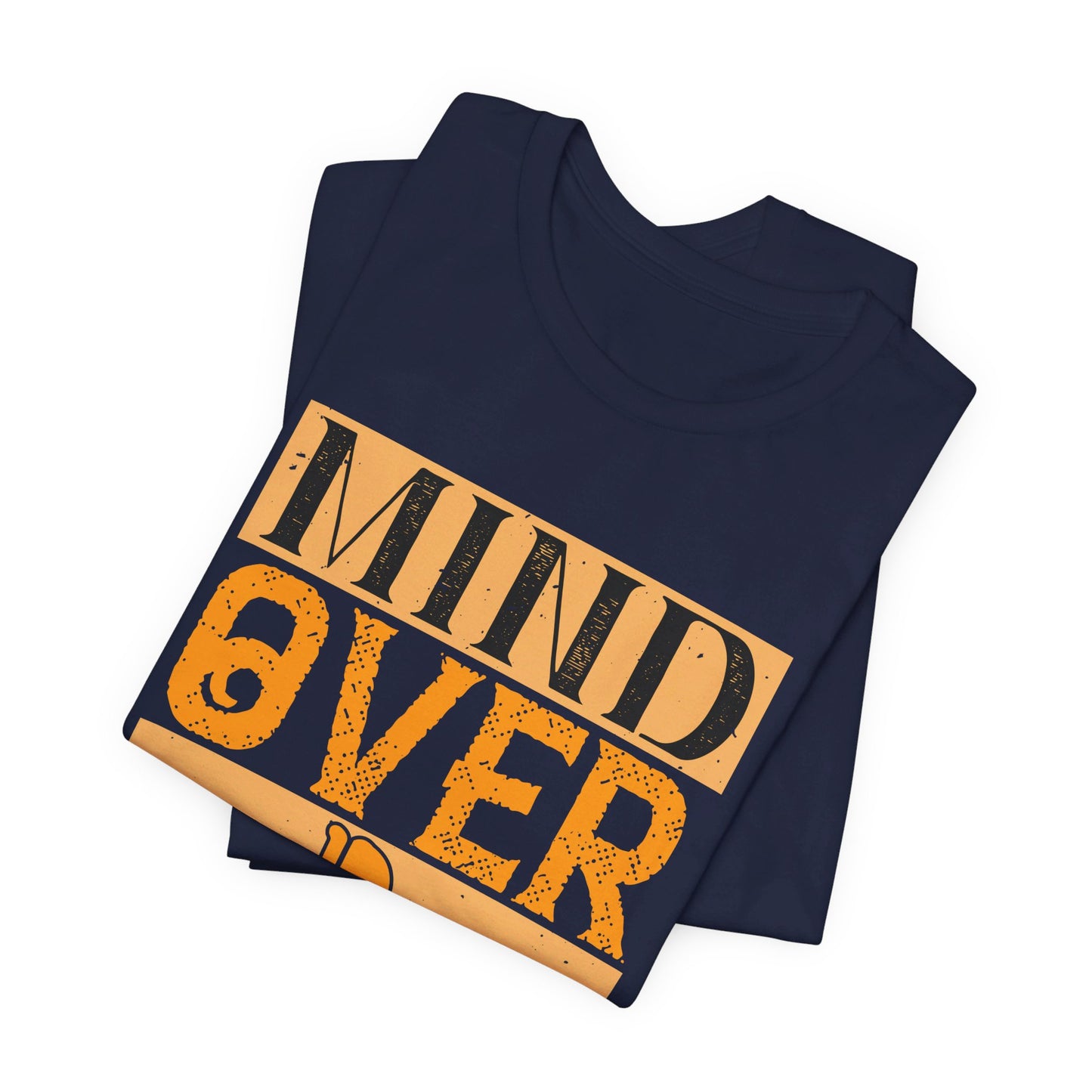 Mind Over Bladder - Unisex Jersey Short Sleeve Tee