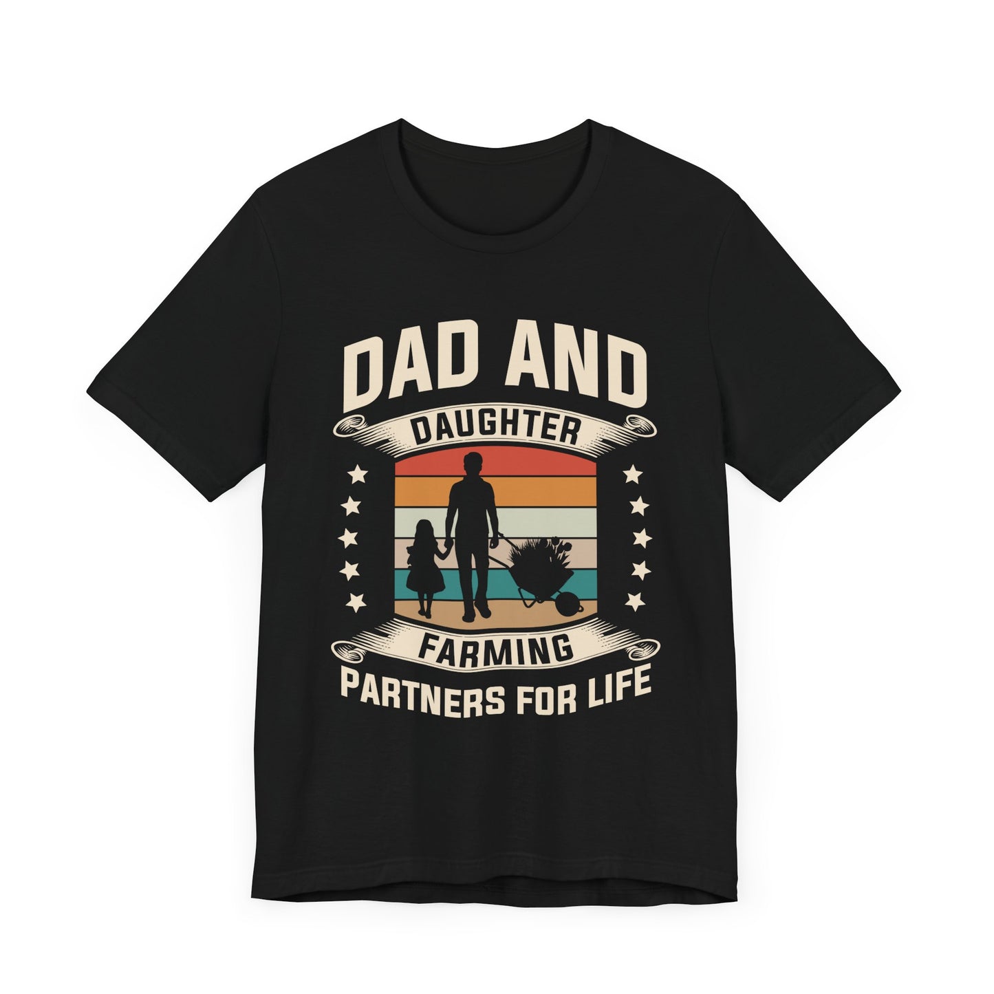 Dad & Daughter, Farming Partners For Life - Unisex Jersey Short Sleeve Tee - 13730