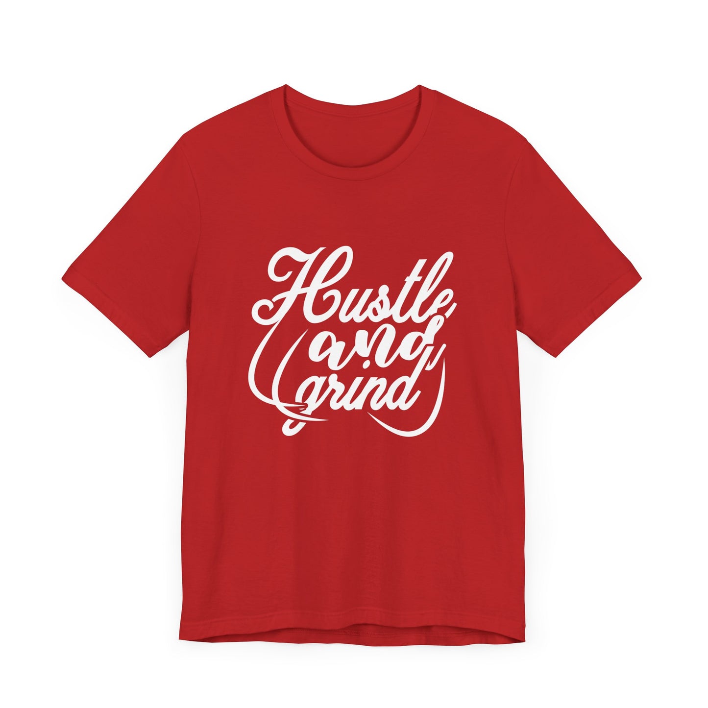 Motivational: Hustle & Grind - Unisex Jersey Short Sleeve Tee