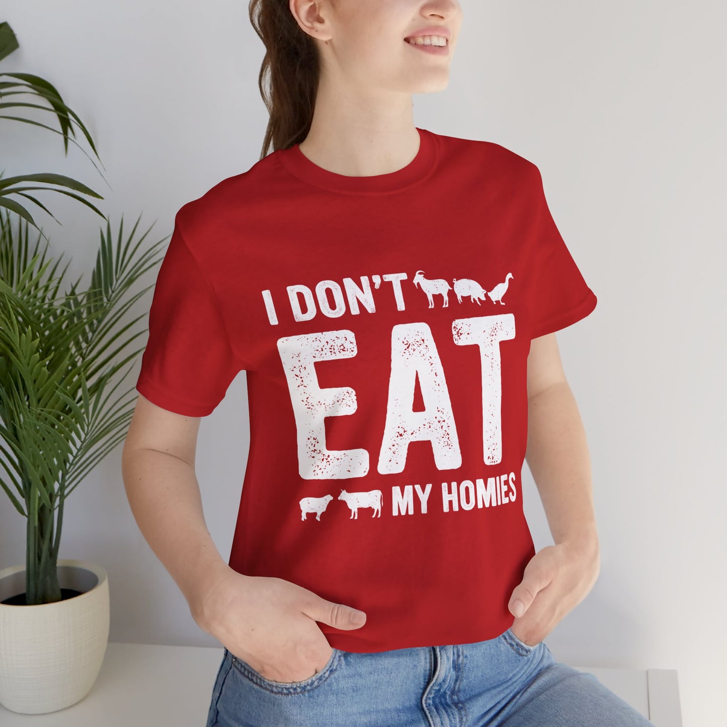 Vegan: TI Don't Eat My Homies - Unisex Jersey Short Sleeve Tee