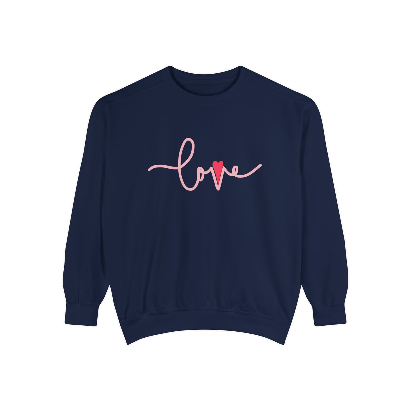 Love - Unisex Garment-Dyed Sweatshirt - 11476