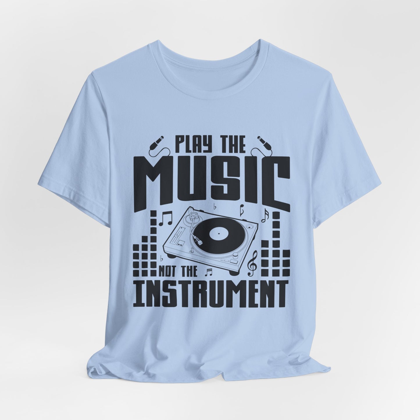 Play The Music Instrument - Unisex Jersey Short Sleeve Tee