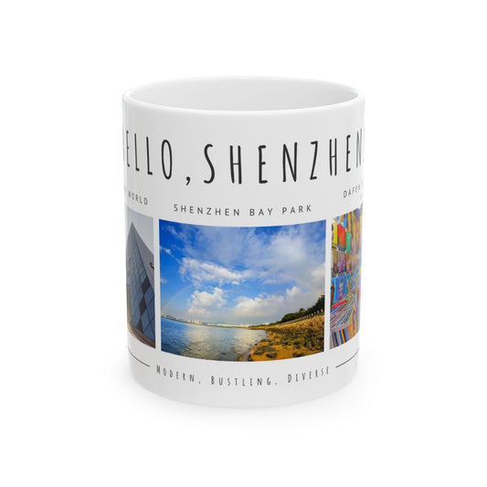 Hello, Shenzhen! Ceramic Mug - 11oz & 15oz - Modern & Bustling Design - 12103