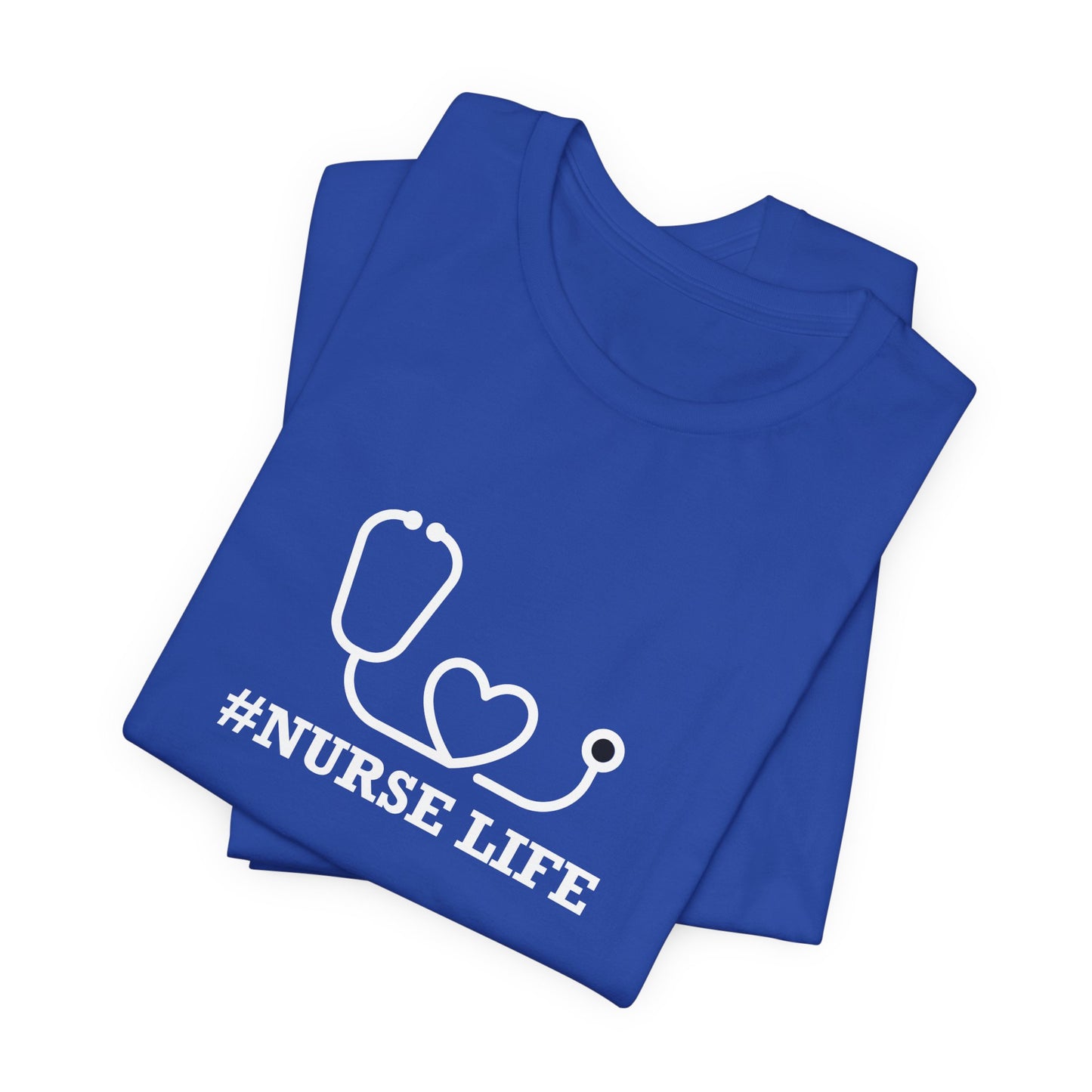 Nurse Life - Unisex Jersey Short Sleeve Tee