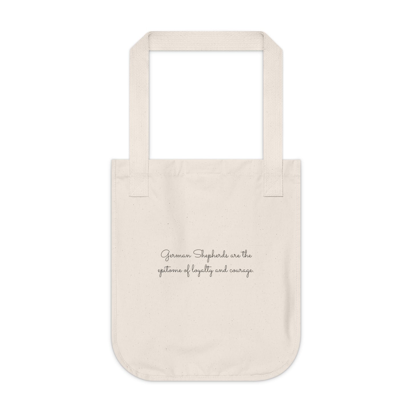 German Shepherds are Not Just Pets; They're Family - Organic Canvas Tote Bag - 10482