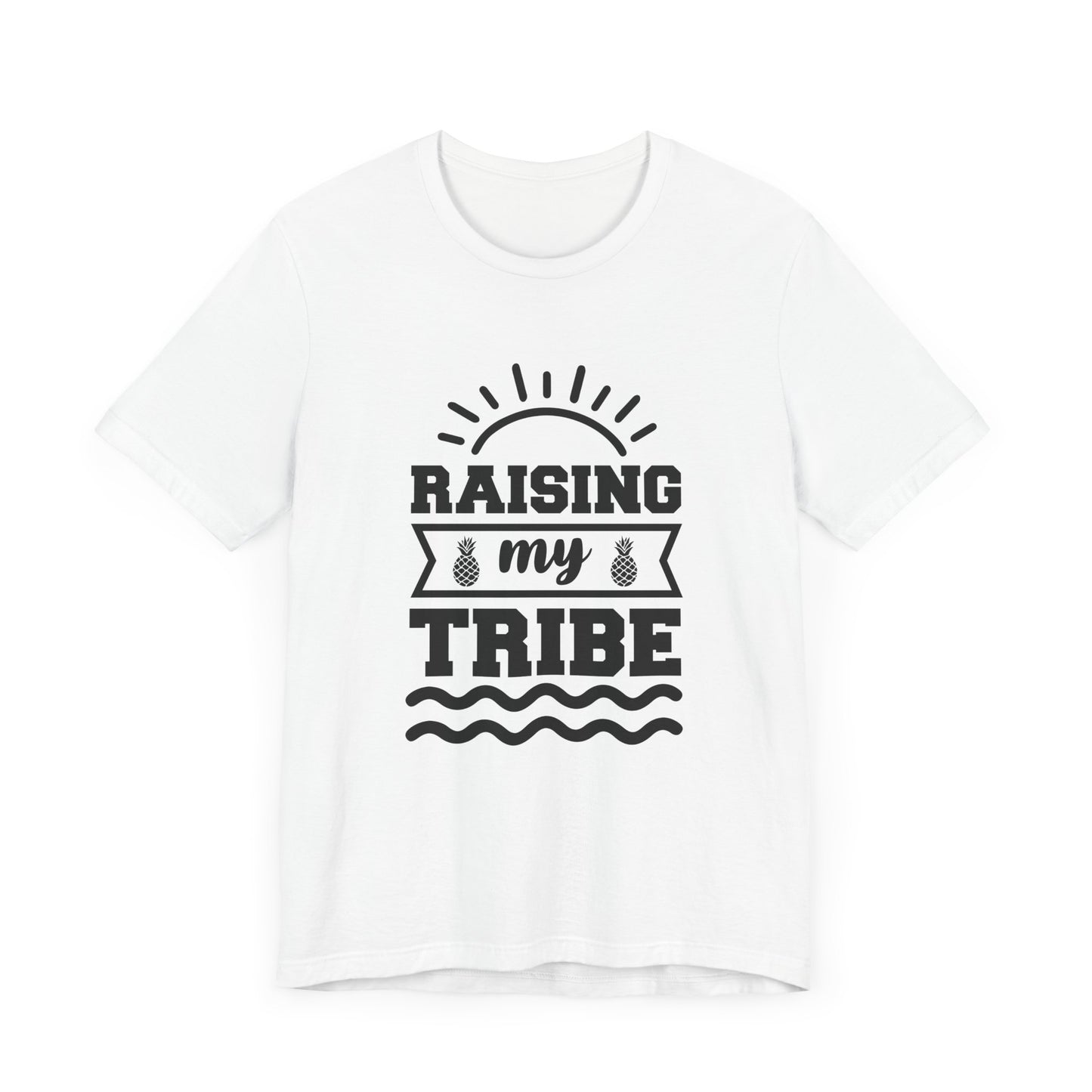 Summer: Raising My Tribe - Unisex Jersey Short Sleeve Tee - 13231