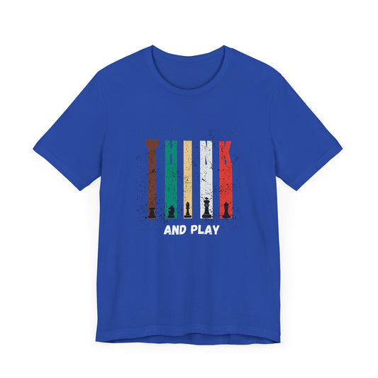 Think and Play  - Unisex Jersey Short Sleeve Tee - 10640