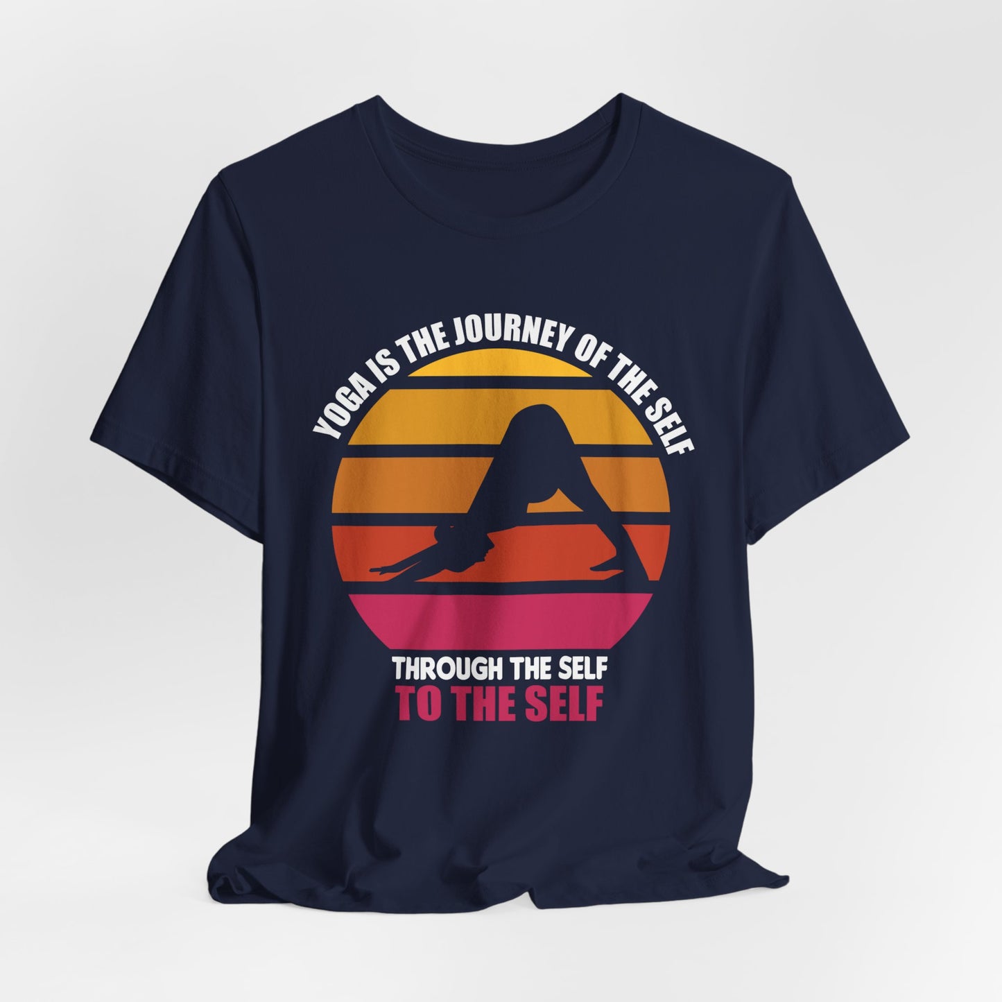 Yoga Is The Journey Of The Self Through The Self To The Self - Unisex Jersey Short Sleeve Tee