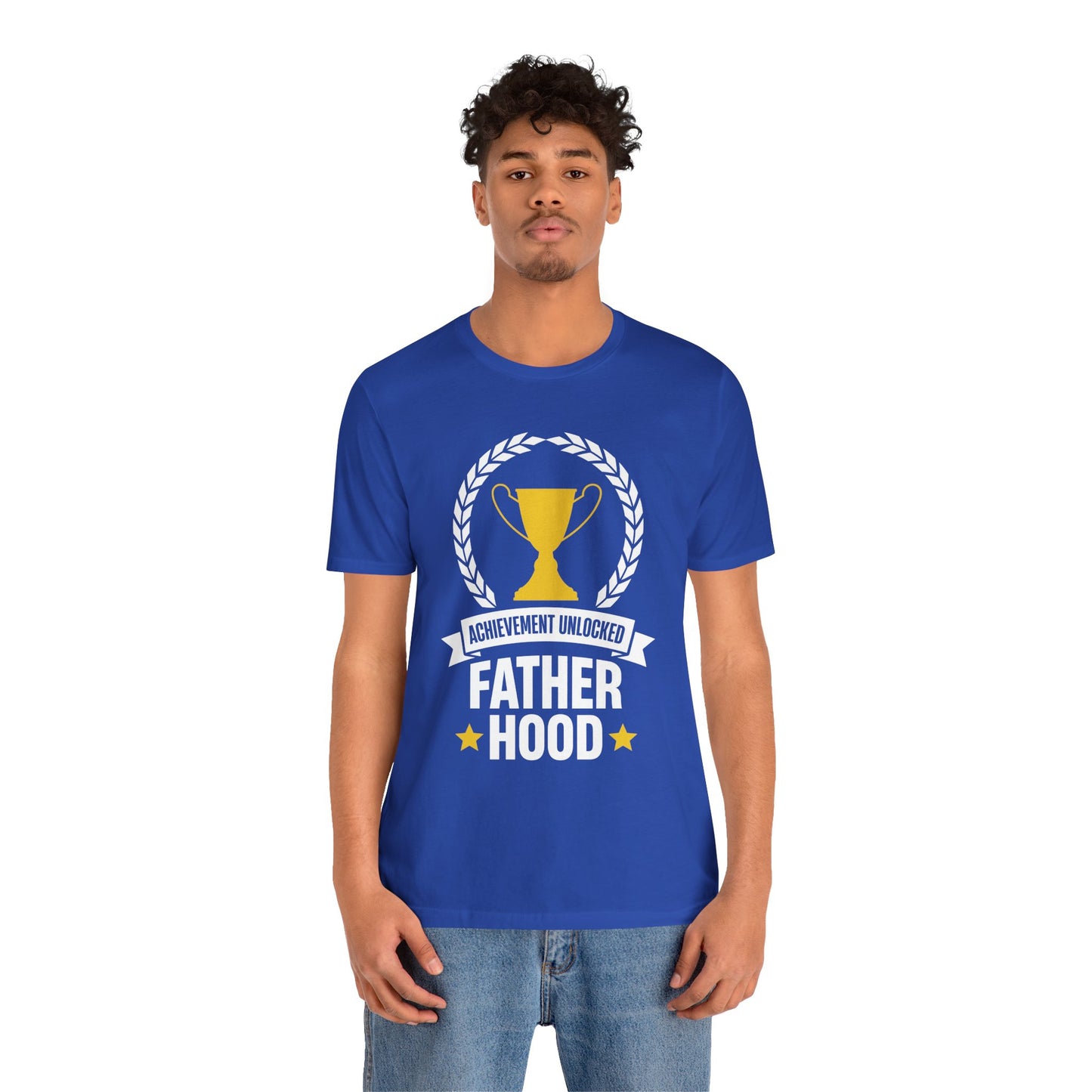 Achievement Unlocked, Fatherhood - Unisex Jersey Short Sleeve Tee - 13726