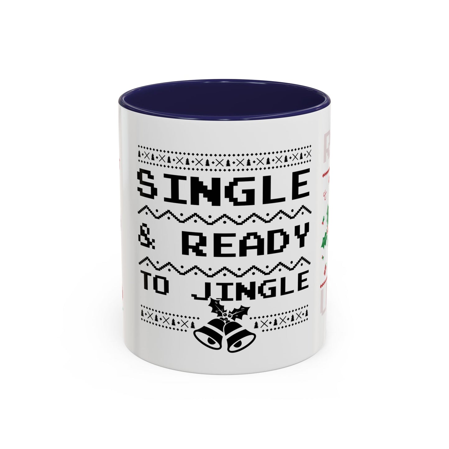 Single and Ready to Jingle - Accent Coffee Mug (11, 15oz)