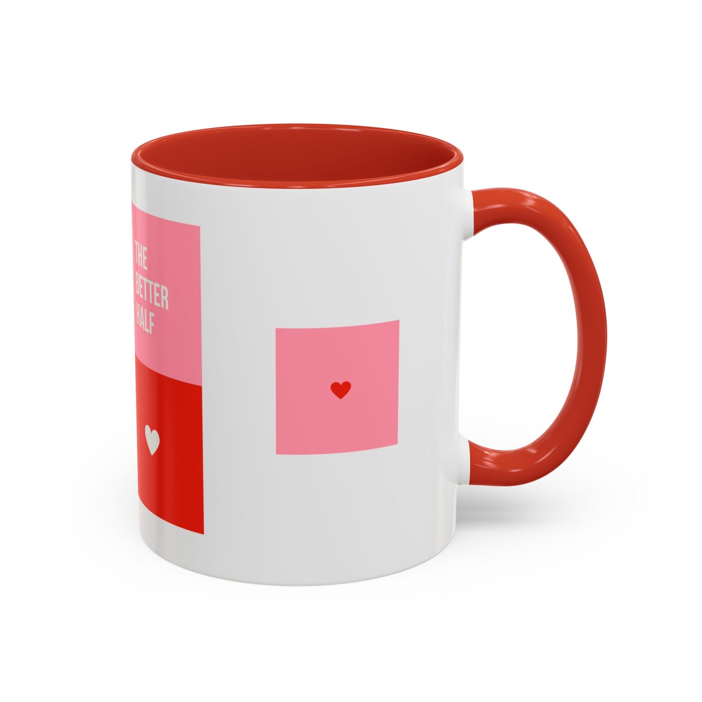 The Better Half, Couple's Photo, Customizable - Accent Coffee Mug (11, 15oz) - 10992