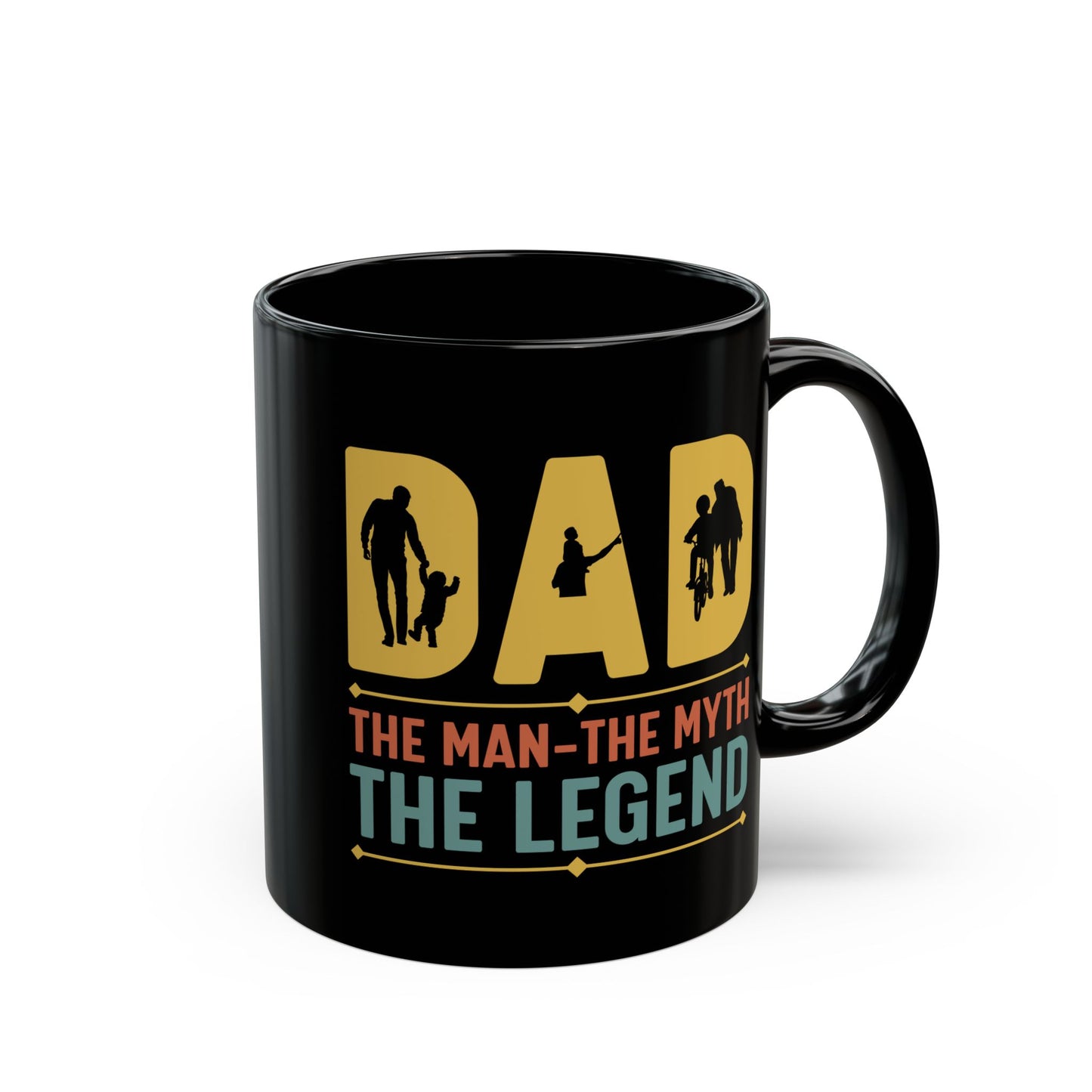 Dad, The Man, The Myth, The Legend - Black Mug (11oz, 15oz) - 12934