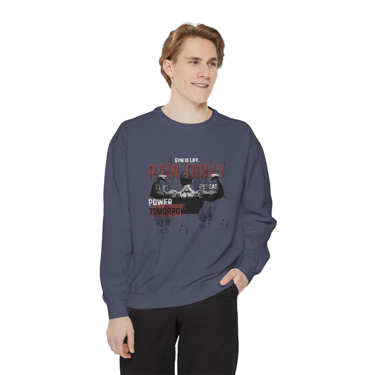 Gym is Life - Unisex Garment-Dyed Sweatshirt - 10608