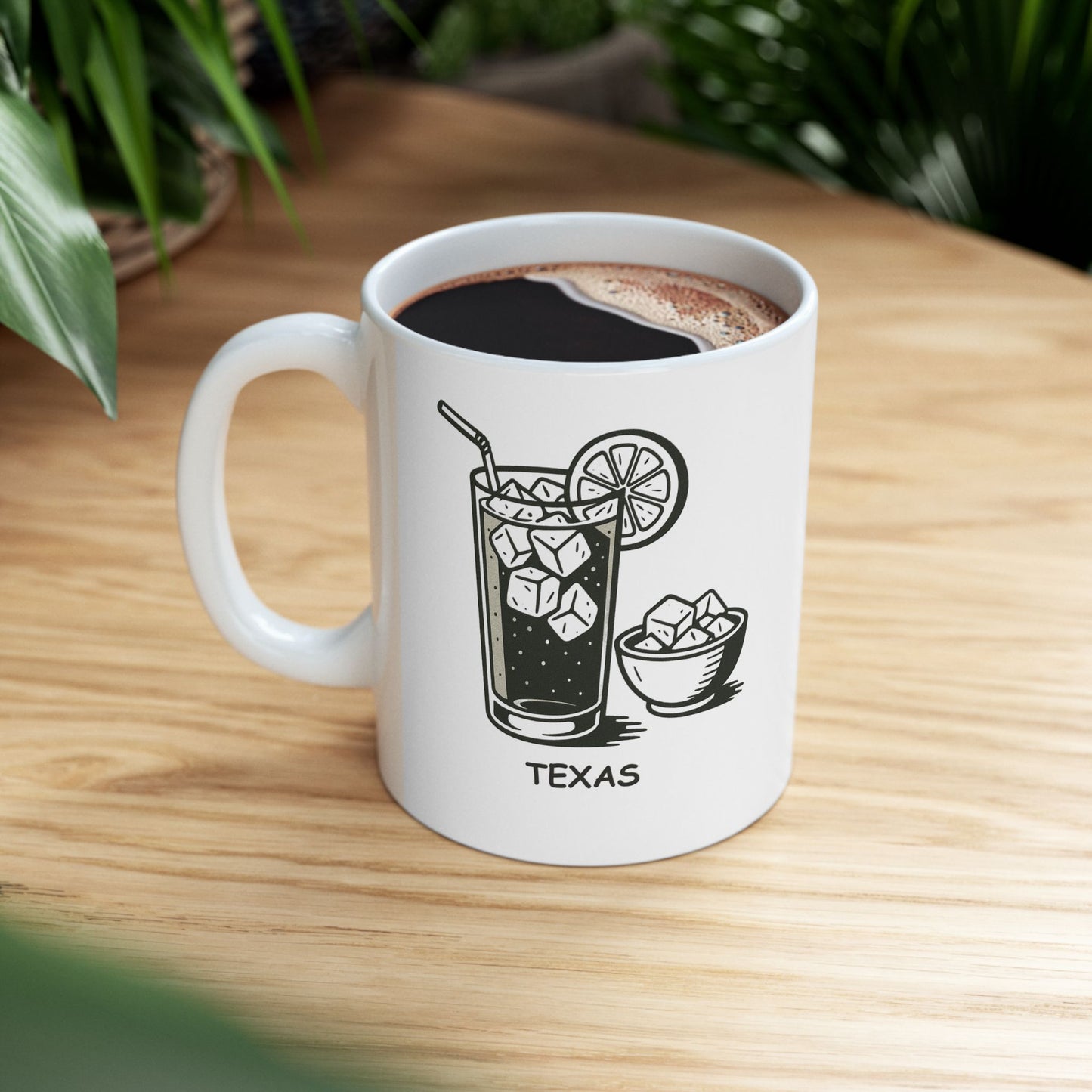 "In Texas, we don’t complain about the heat—we just add more ice to our sweet tea." Ceramic Mug - 12684