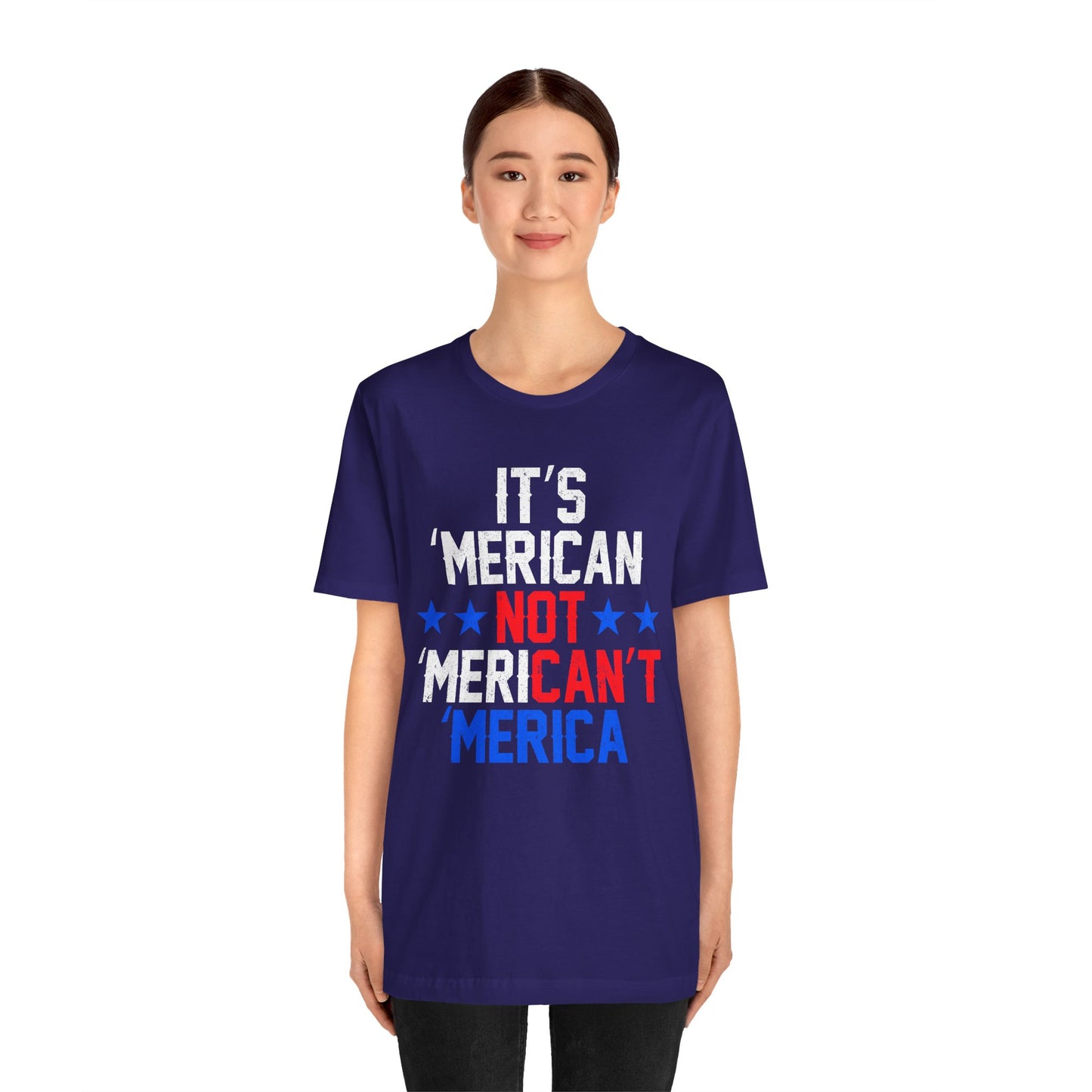 Patriotic Humor Tee, American Pride Shirt, Fun Casual Wear, Gift for Independence Day, Stylish Comfy T-Shirt - 13493