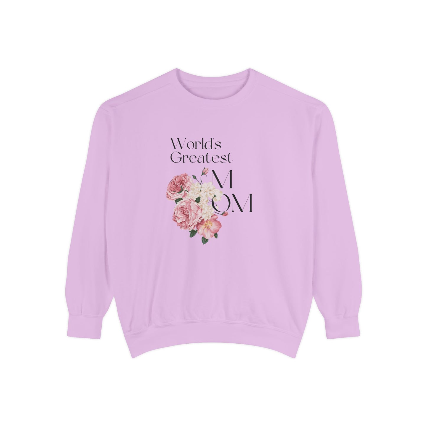 World's Greatest Mom - Unisex Garment-Dyed Sweatshirt - 11802