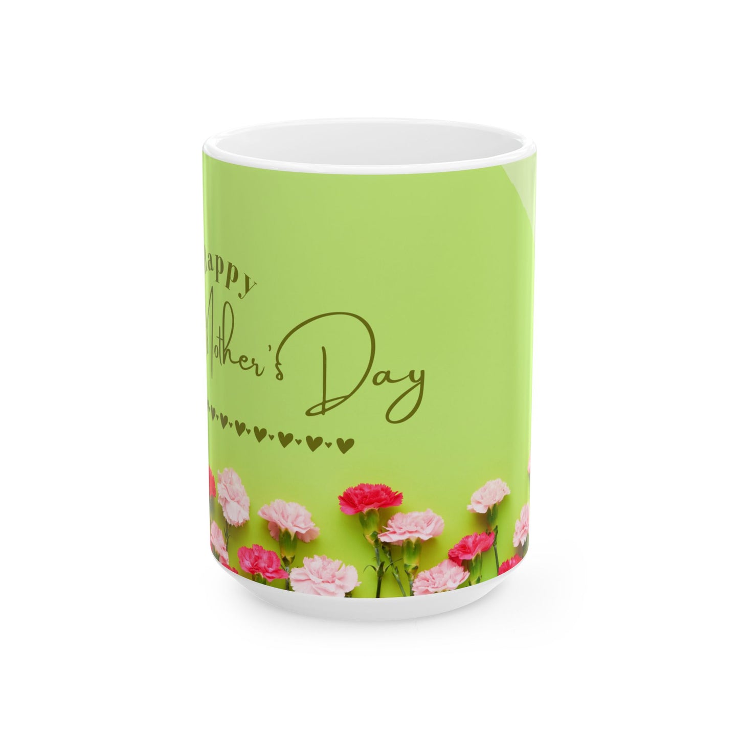 Happy Mother’s Day  - Ceramic Mug, (11oz, 15oz) - 11695