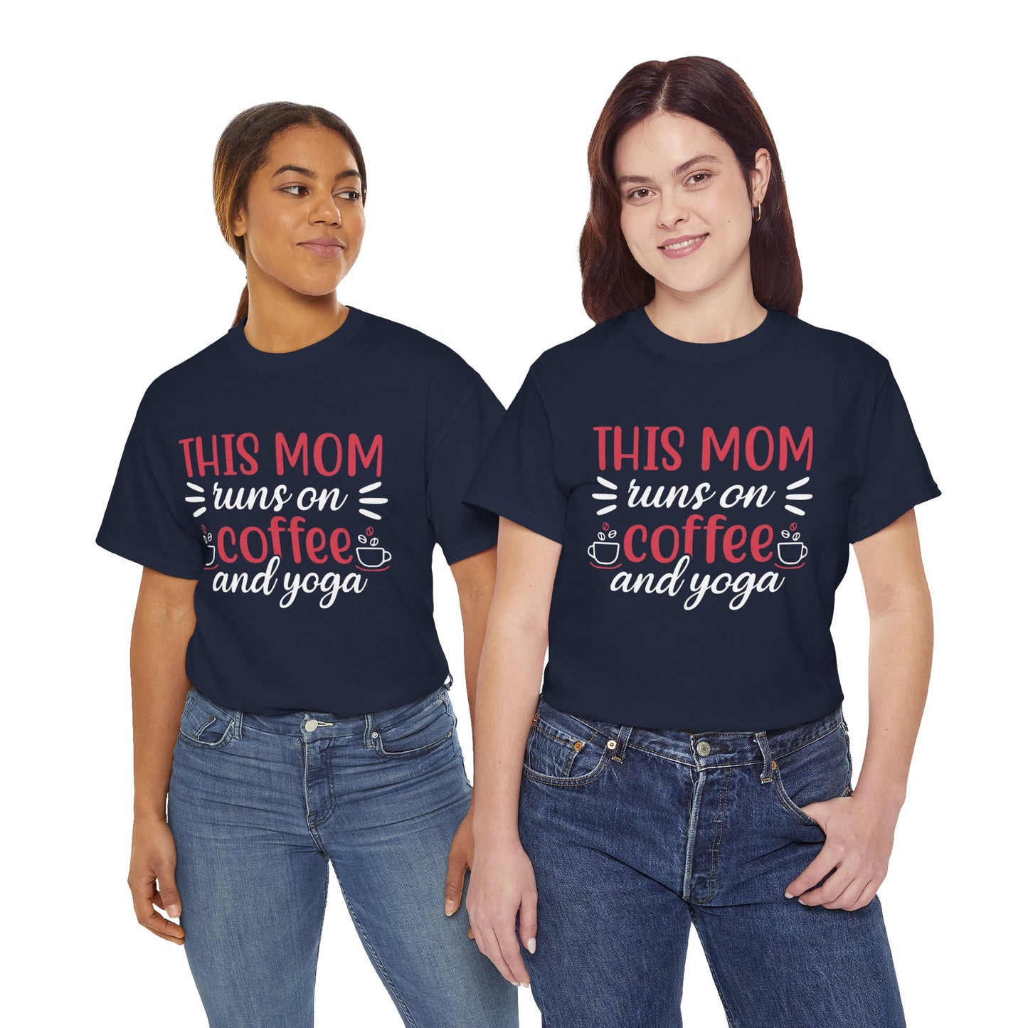 This Mom Runs on Coffee and Yoga T-Shirt – Funny Mother’s Day Gift Tee - 14881