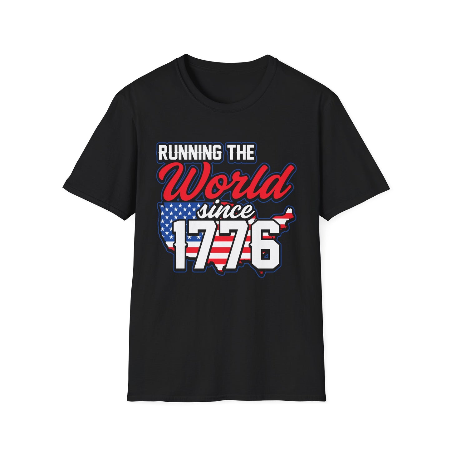 Running the World Since 1776 Unisex T-Shirt | Patriotic Tee, Independence Day Shirt, USA Pride Apparel, American History T-Shirt - 13599