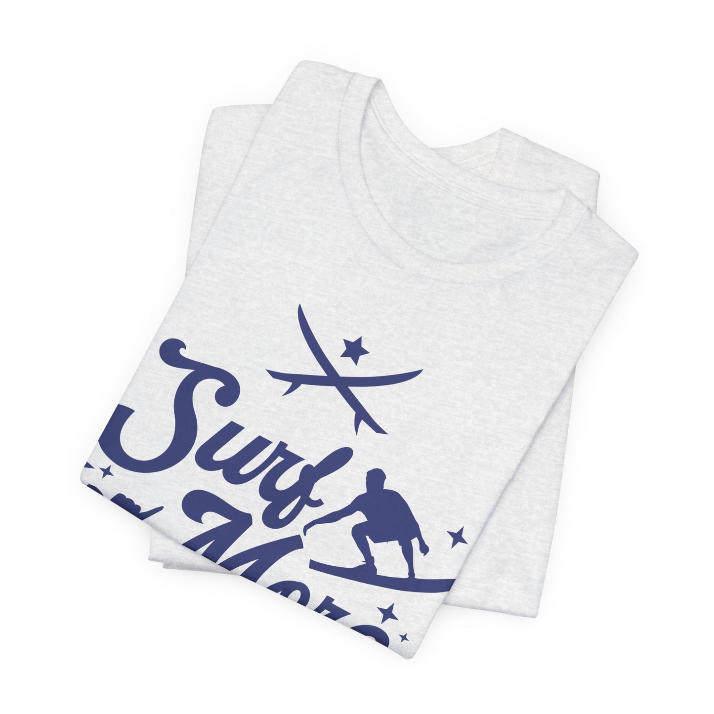 Surf More - Unisex Jersey Short Sleeve Tee - 13135